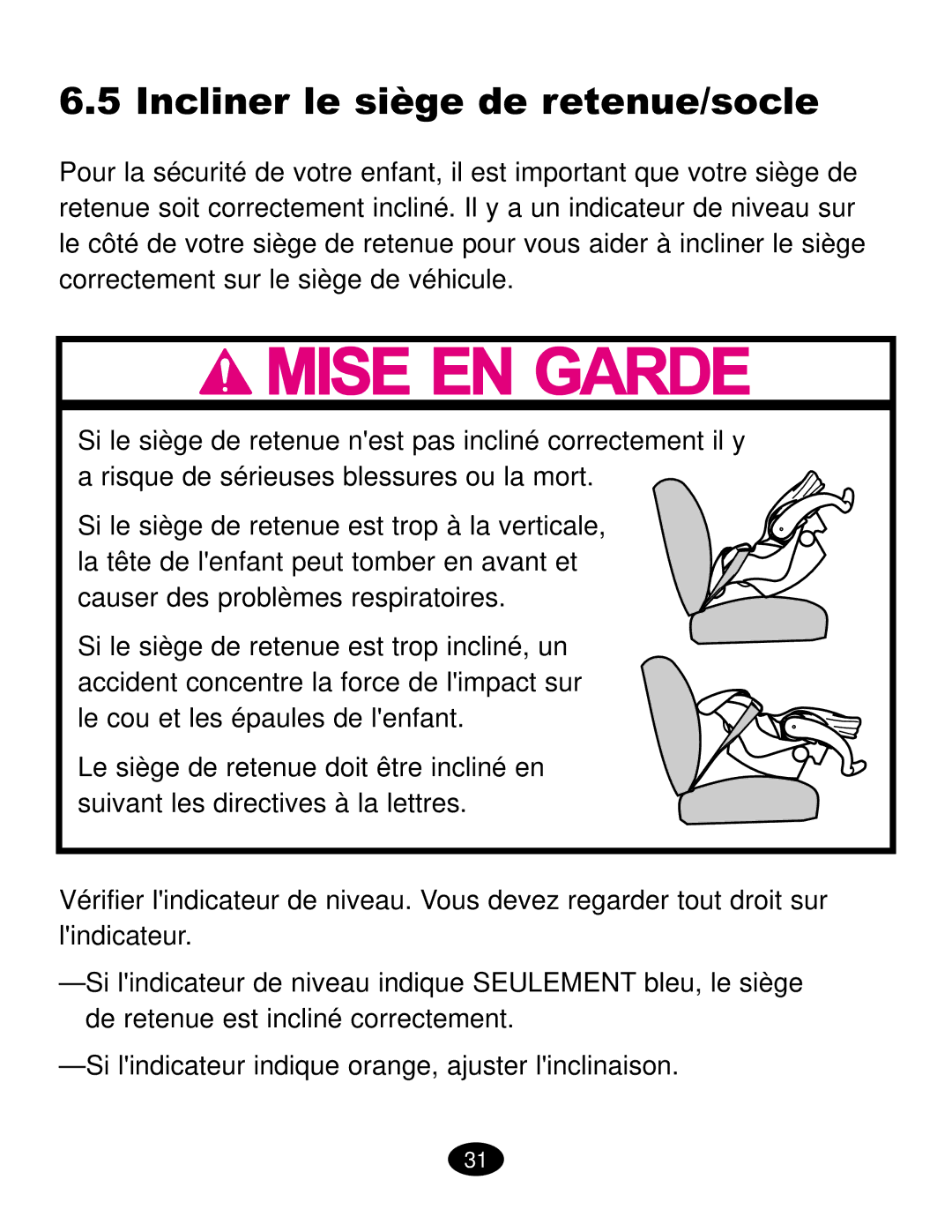 Graco ISPC019CB owner manual Incliner le siège de retenue/socle 