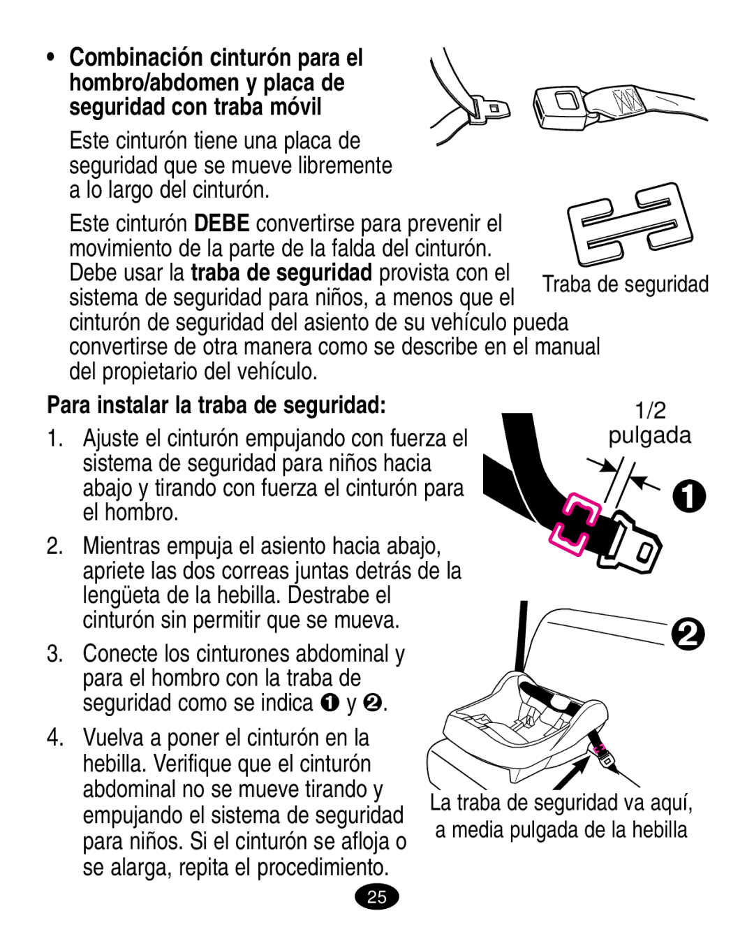 Graco ISPC021BC manual Lo largo del cinturón, Para el hombro con la traba de 