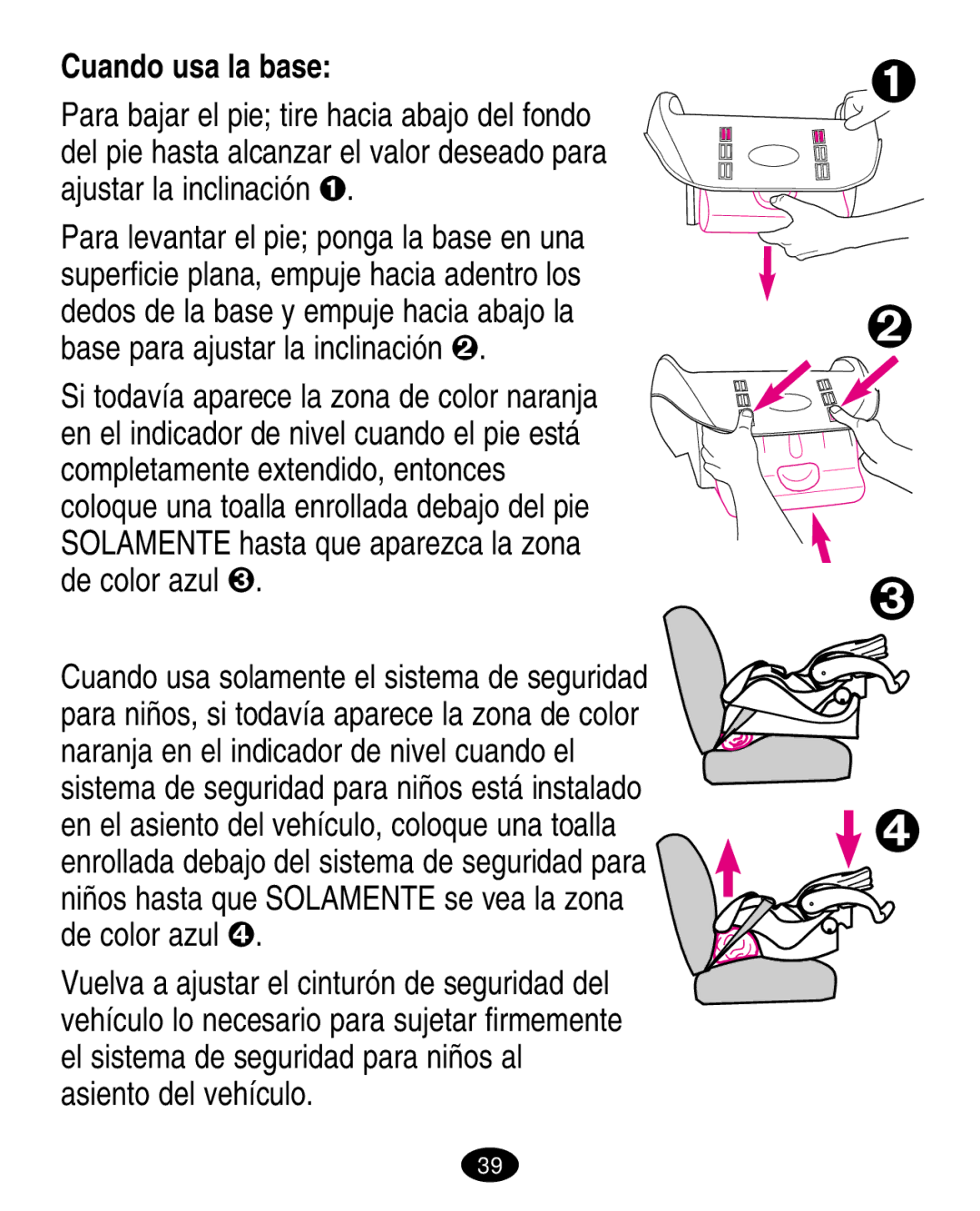 Graco ISPC021BC manual Cuando usa la base 