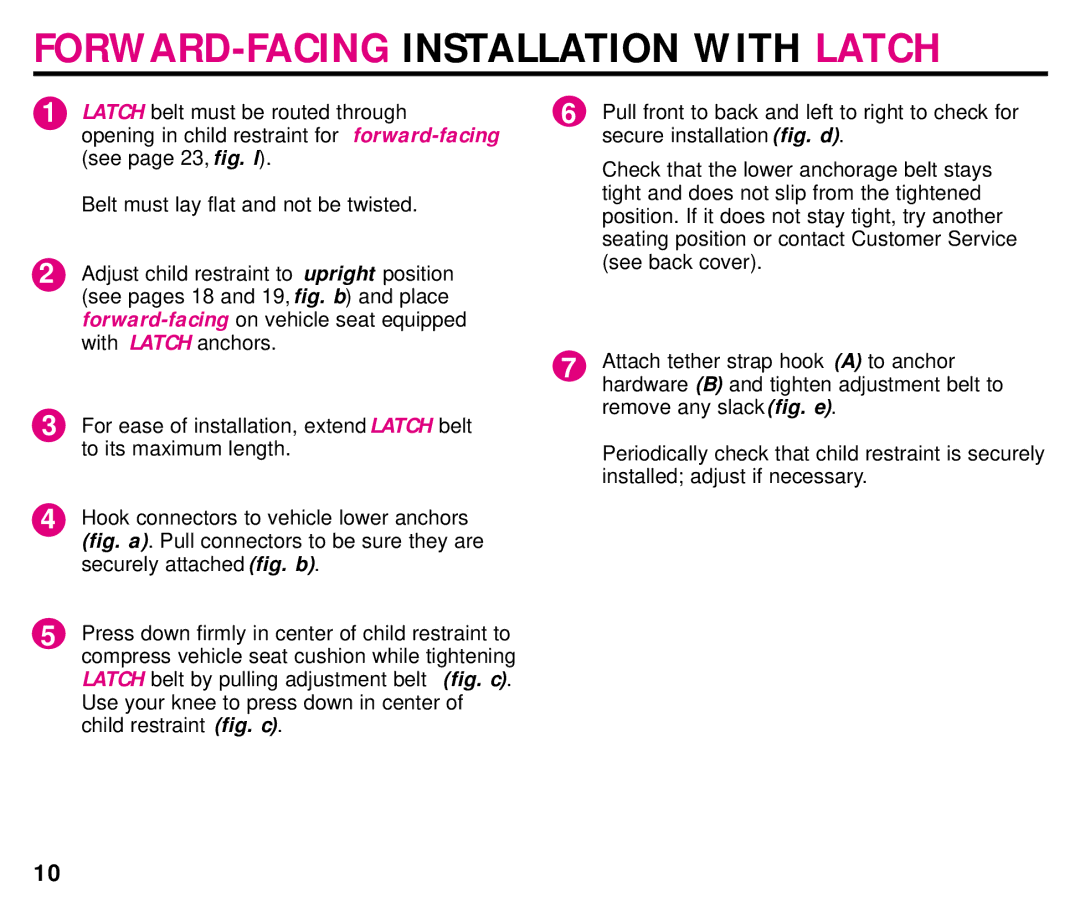 Graco ISPC054BA manual FORWARD-FACING Installation with Latch 