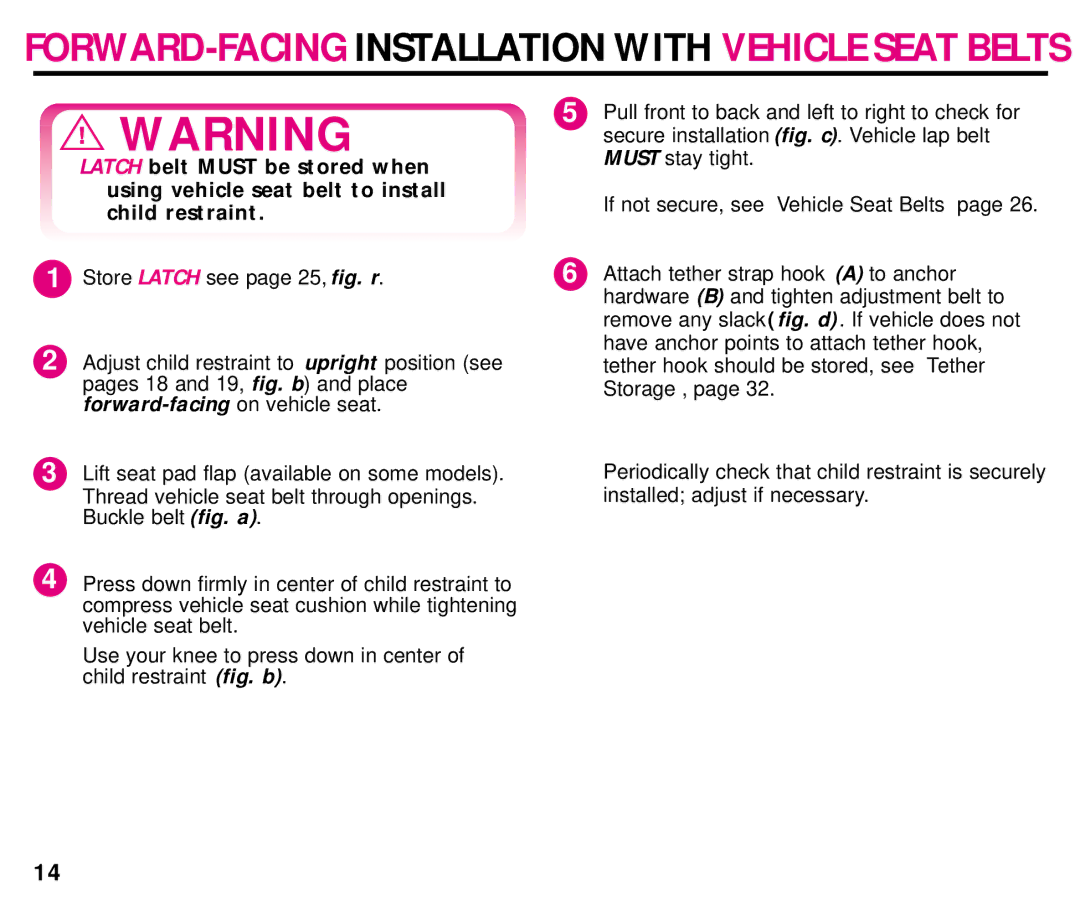 Graco ISPC054BA manual FORWARD-FACING Installation with Vehicle Seat Belts 