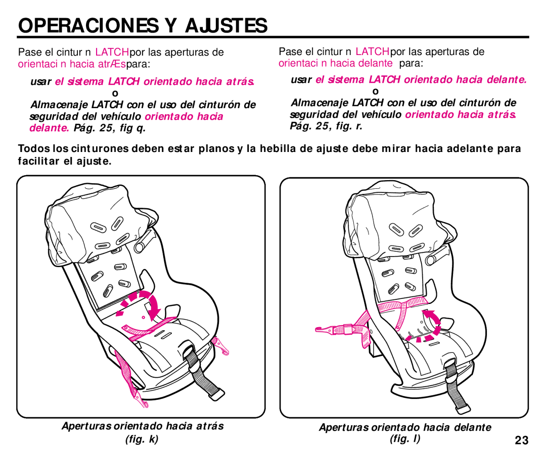 Graco ISPC054BA manual Usar el sistema Latch orientado hacia atrás. o 