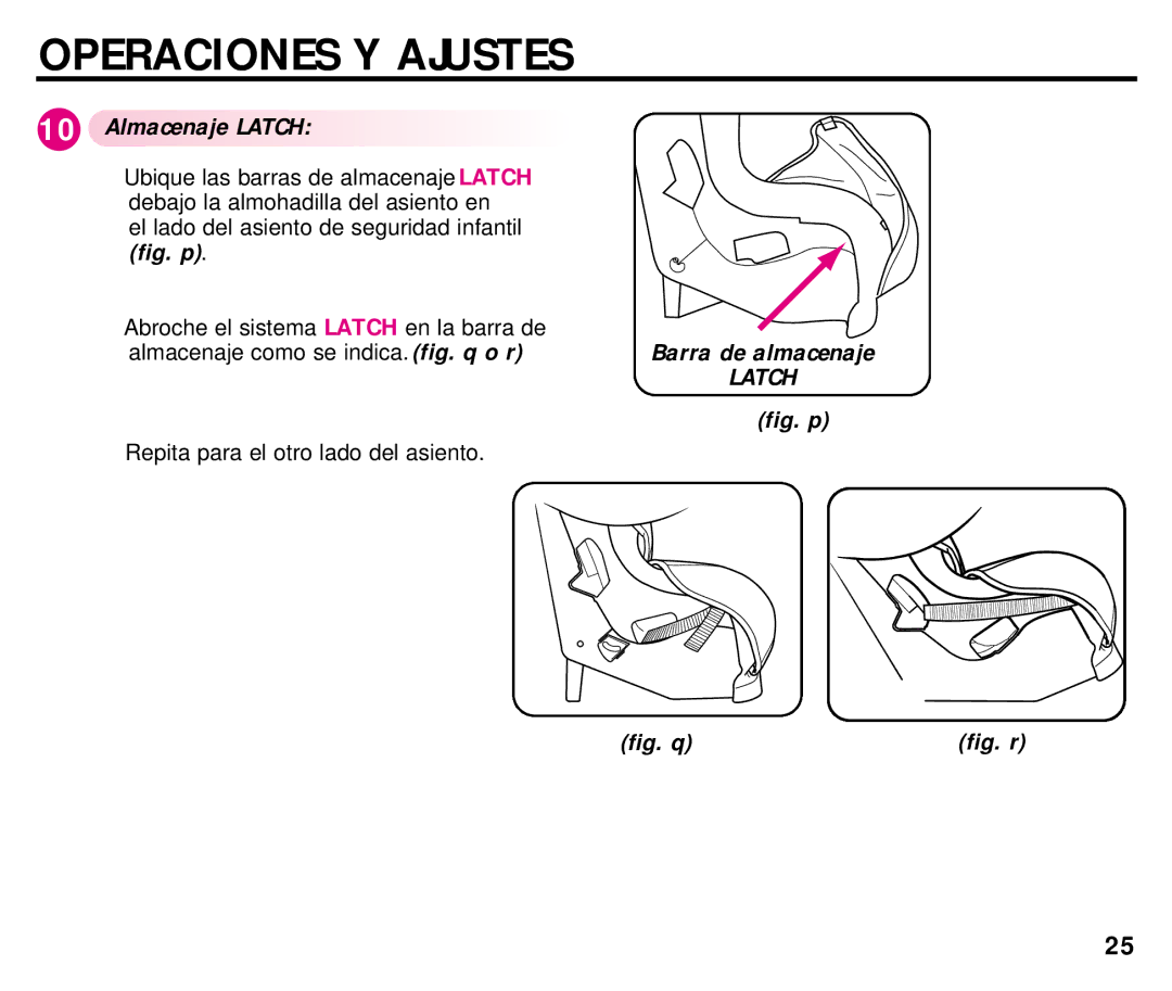 Graco ISPC054BA manual Almacenaje Latch, Abroche el sistema Latch en la barra de, Barra de almacenaje 