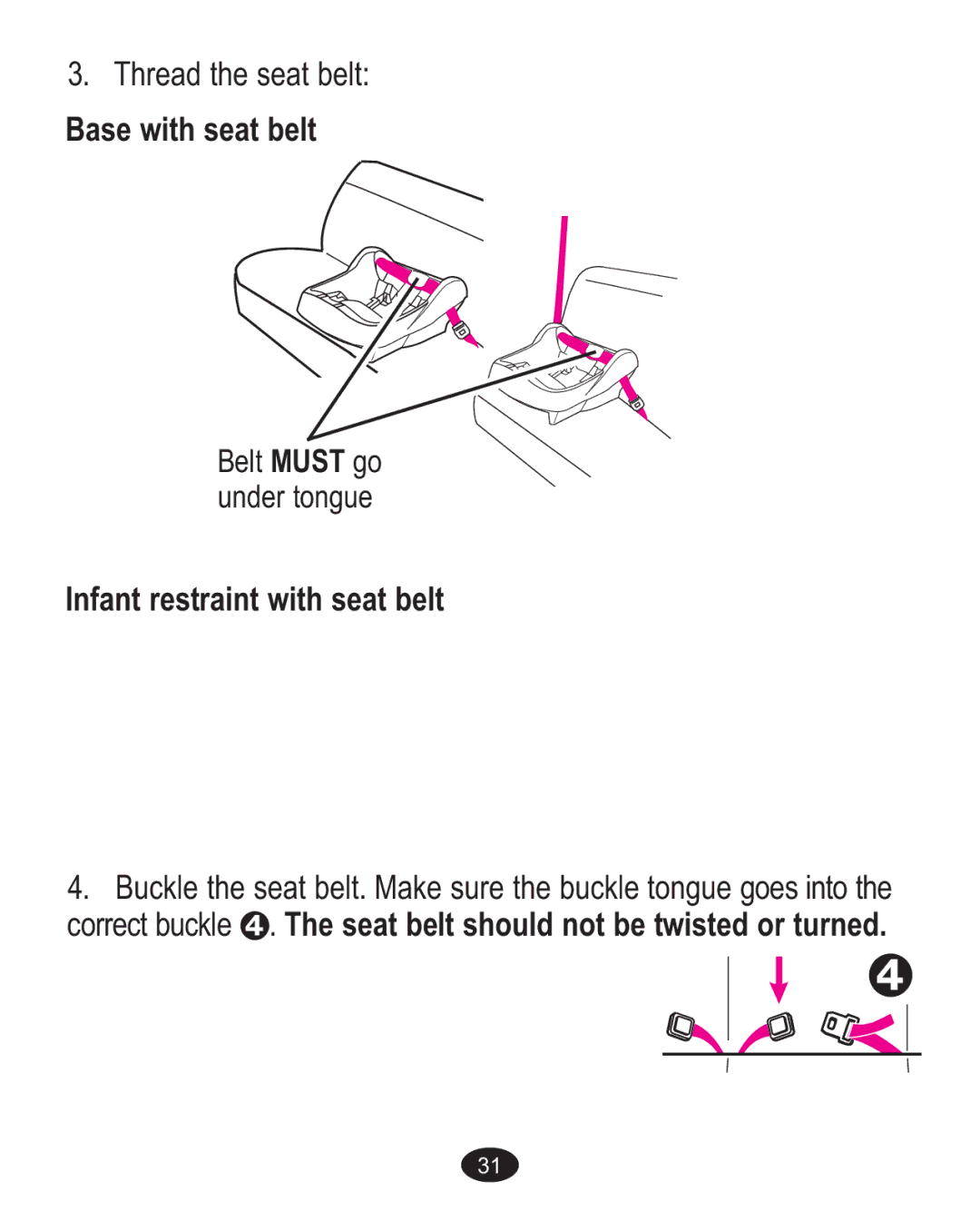 Graco ISPC090BB owner manual Base with seat belt, Infant restraint with seat belt 