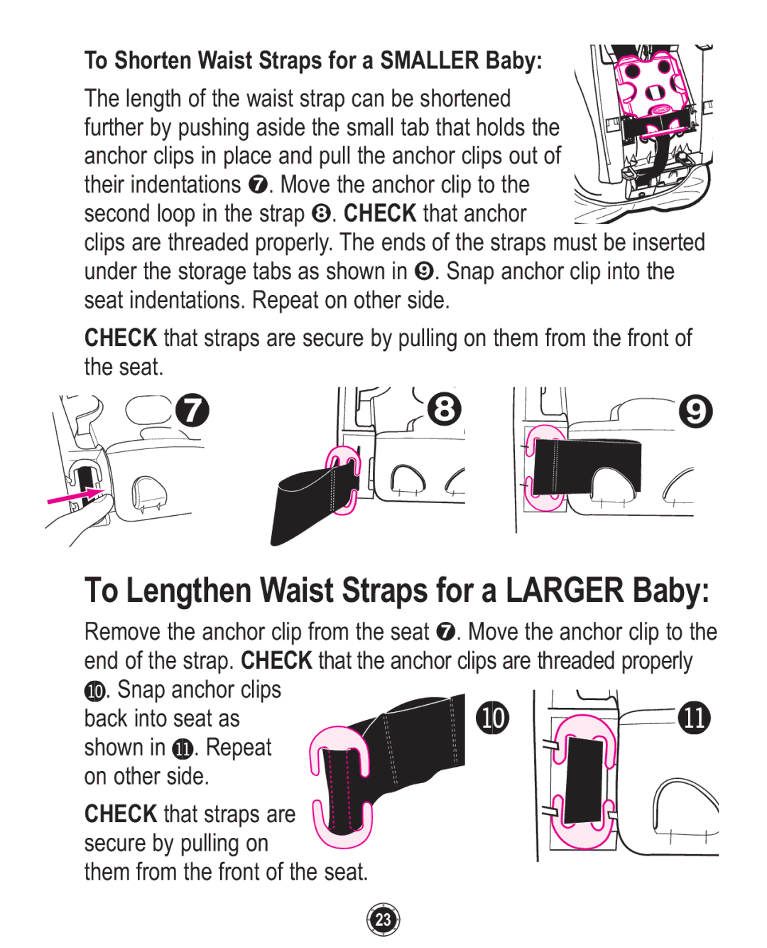 Graco ISPC094CB owner manual To Lengthen Waist Straps for a Larger Baby, To Shorten Waist Straps for a Smaller Baby 