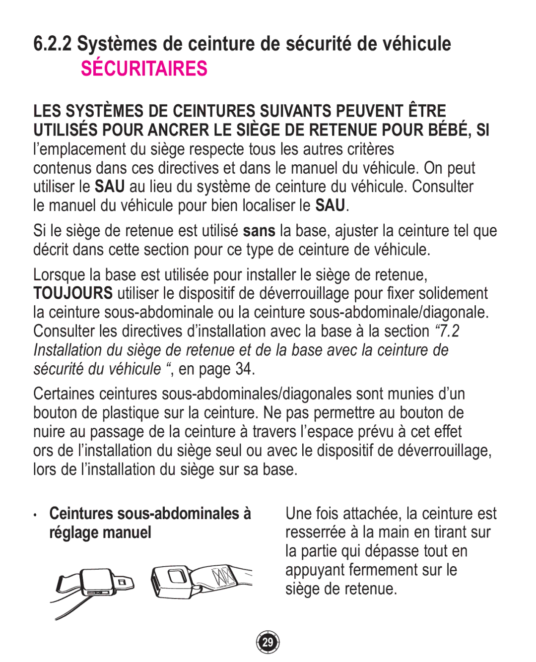 Graco ISPC094CB owner manual Ceintures sous-abdominales à, Réglage manuel 