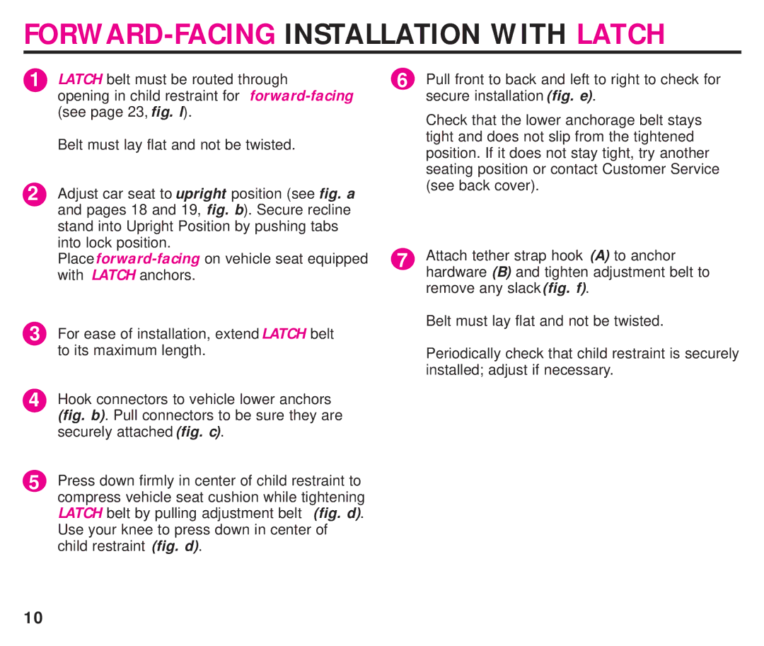 Graco ISPC099BA instruction manual FORWARD-FACING Installation with Latch 