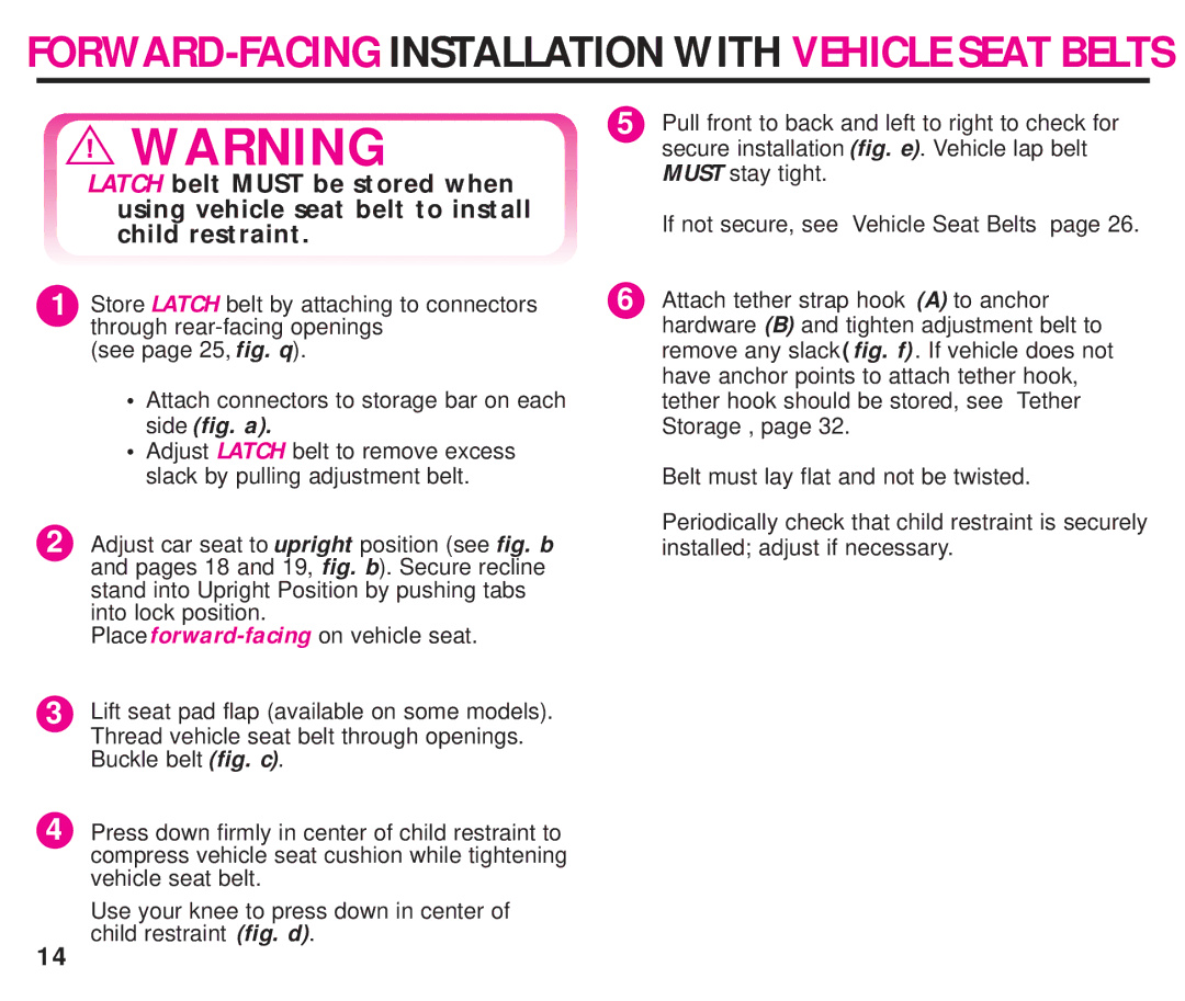 Graco ISPC099BA instruction manual FORWARD-FACING Installation with Vehicle Seat Belts 