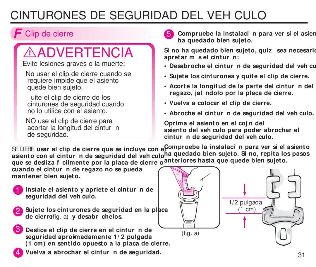 Graco ISPC099BA instruction manual Clip de cierre, Pulgada 1 cm 