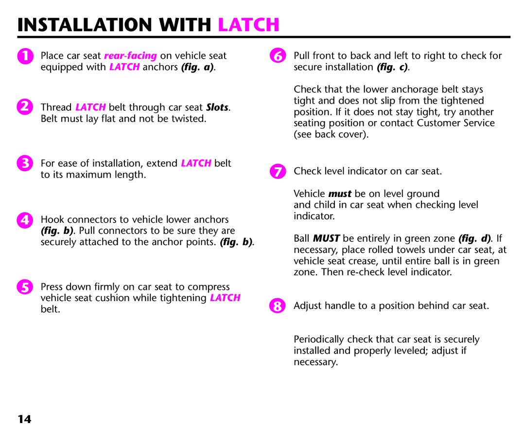 Graco ISPC116BA instruction manual Installation with Latch 