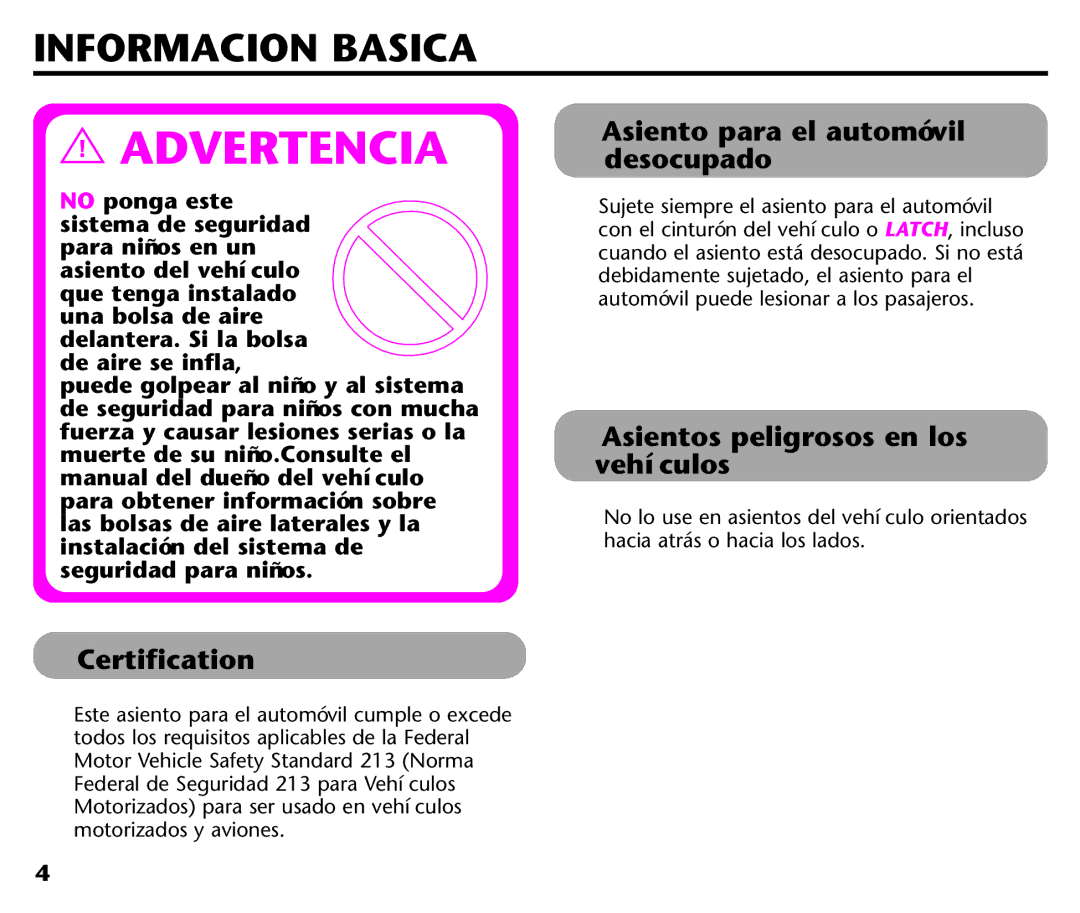 Graco ISPC116BA instruction manual Informacion Basica, Certification Asiento para el automóvil desocupado 