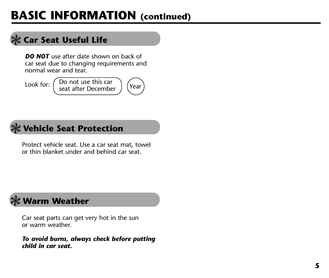 Graco ISPC116BA instruction manual Basic Information, Car Seat Useful Life, Vehicle Seat Protection, Warm Weather 