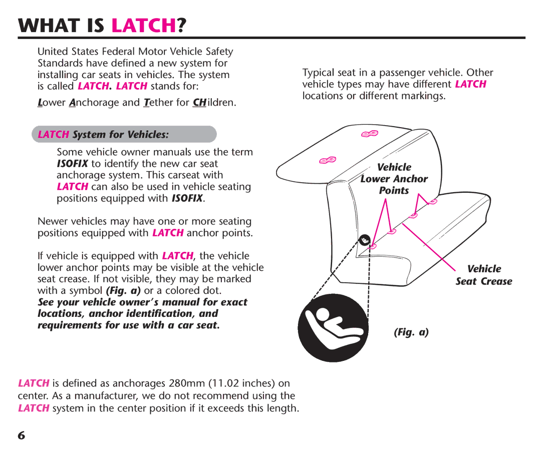 Graco ISPC116BA instruction manual What is LATCH?, Latch System for Vehicles, Vehicle Lower Anchor Points Seat Crease 