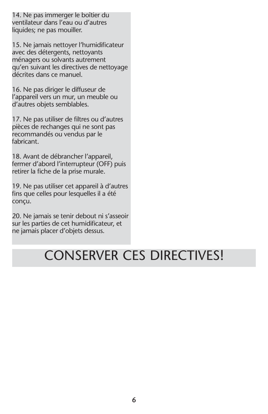 Graco ISPD023AB owner manual Conserver Ces Directives 