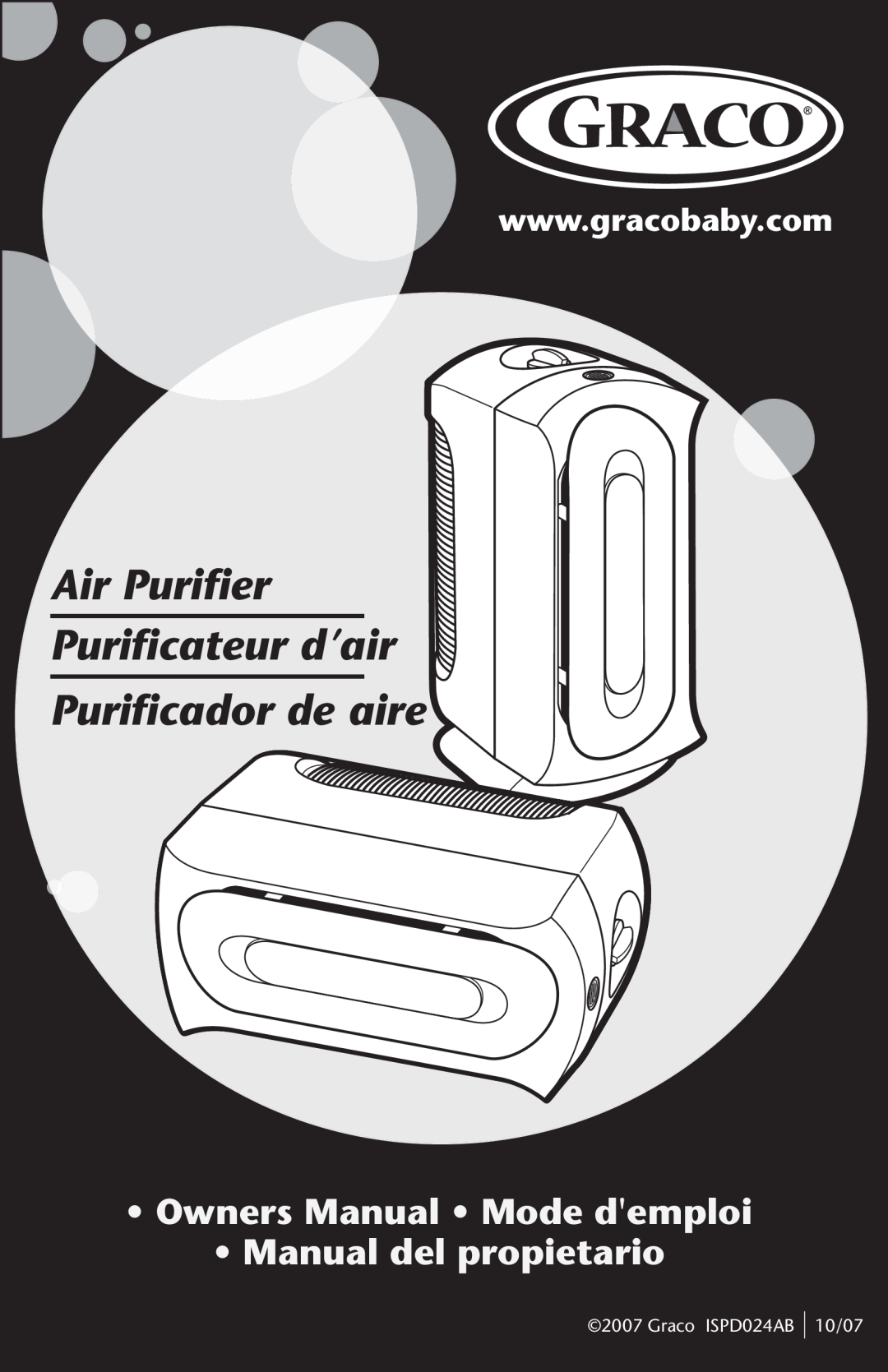 Graco ISPD024AB owner manual Air Purifier, Purificateur d’air, Purificador de aire, Manual del propietario, 10/07 