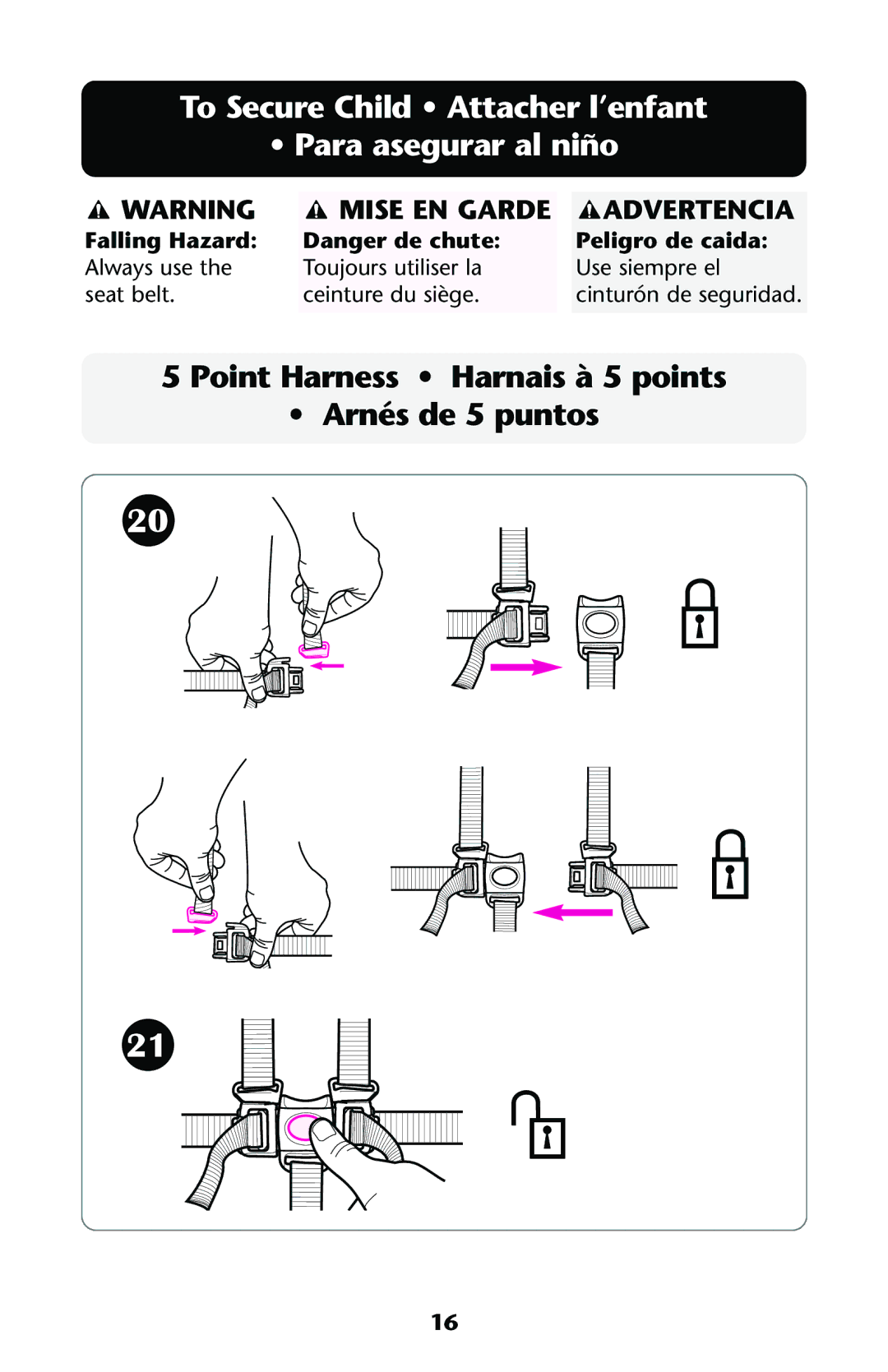 Graco ISPH013AB 05/05 owner manual To Secure Child Attacher l’enfant Para asegurar al niño, Mise EN Garde Advertencia 