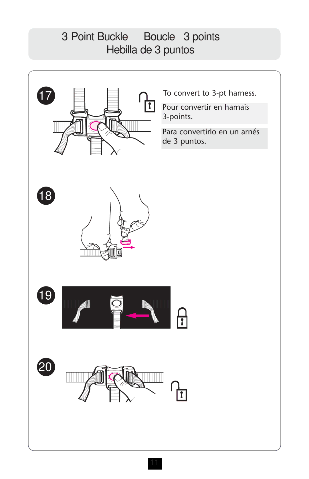 Graco ISPH023AA 12/06 manual Point Buckle Boucle à 3 points Hebilla de 3 puntos 