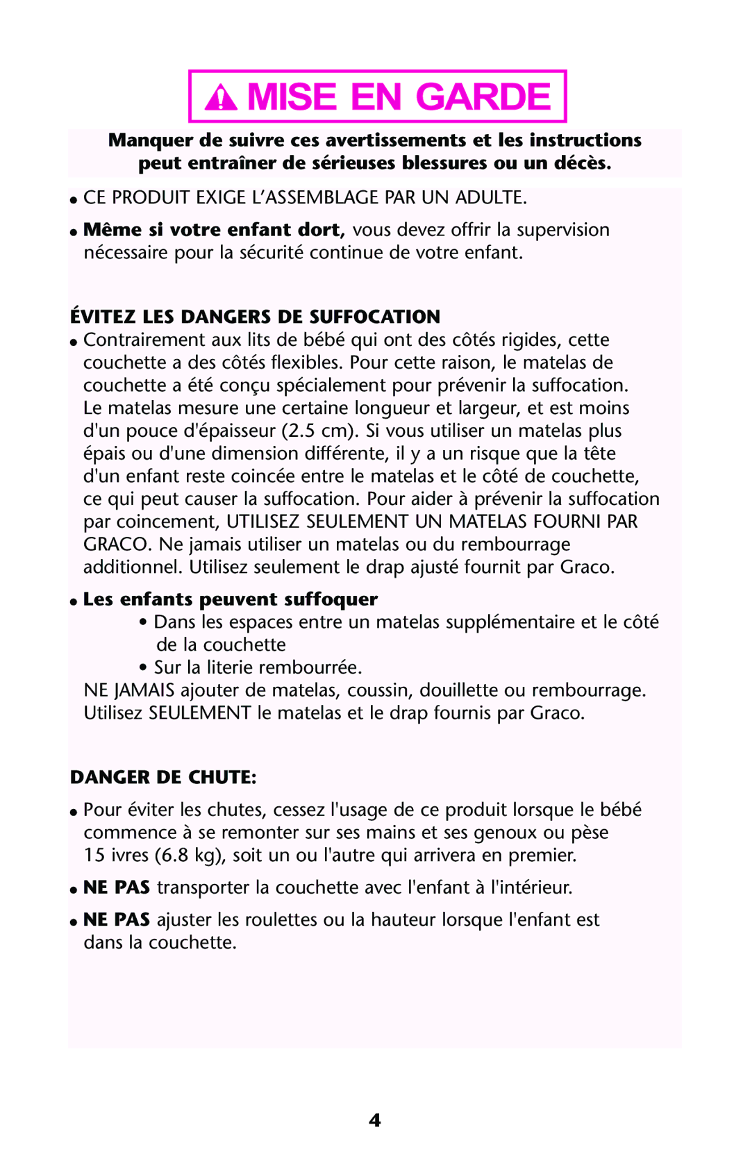 Graco ISPJ002AB manual  CE Produit Exige L’ASSEMBLAGE PAR UN Adulte, Évitez LES Dangers DE Suffocation 