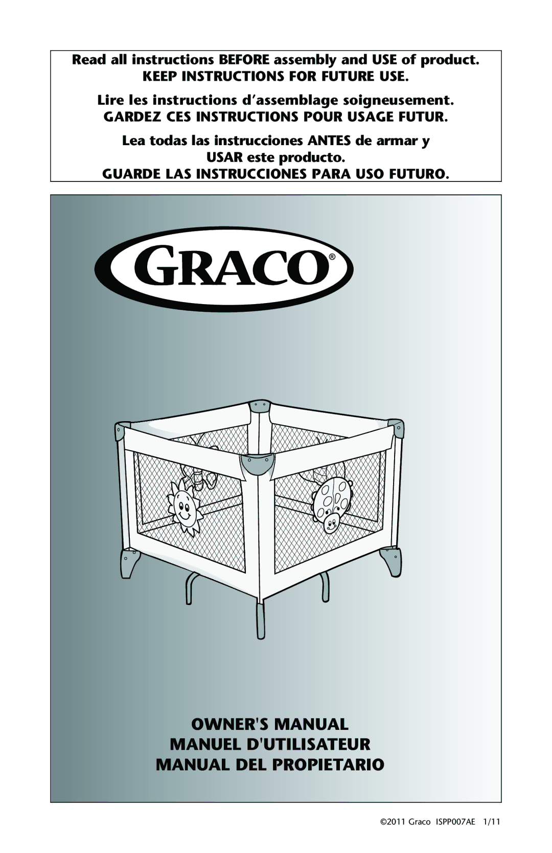 Graco ISPP007AE owner manual Read all instructions Before assembly and USE of product 