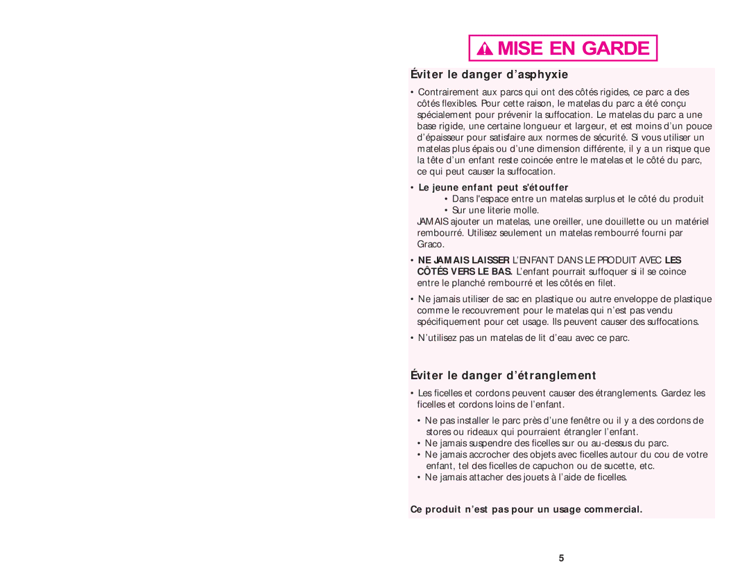 Graco ISPP025AA manual Éviter le danger d’asphyxie, Éviter le danger d’étranglement, Le jeune enfant peut sétouffer 