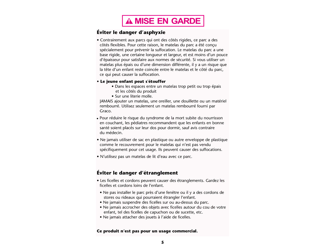 Graco ISPP045AB manual Éviter le danger d’asphyxie, Éviter le danger d’étranglement, Le jeune enfant peut sétouffer 