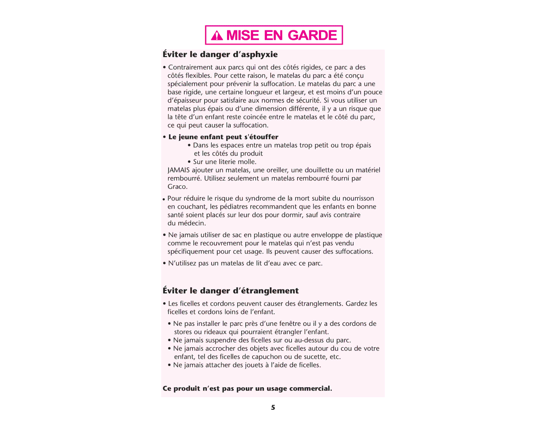 Graco ISPP045AC manual Éviter le danger d’asphyxie, Éviter le danger d’étranglement, Le jeune enfant peut sétouffer 