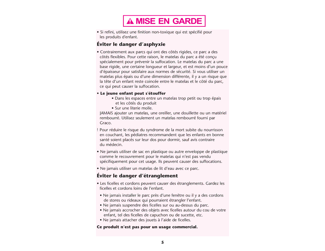 Graco ISPP046AF manual Éviter le danger d’asphyxie, Éviter le danger d’étranglement, Le jeune enfant peut sétouffer 