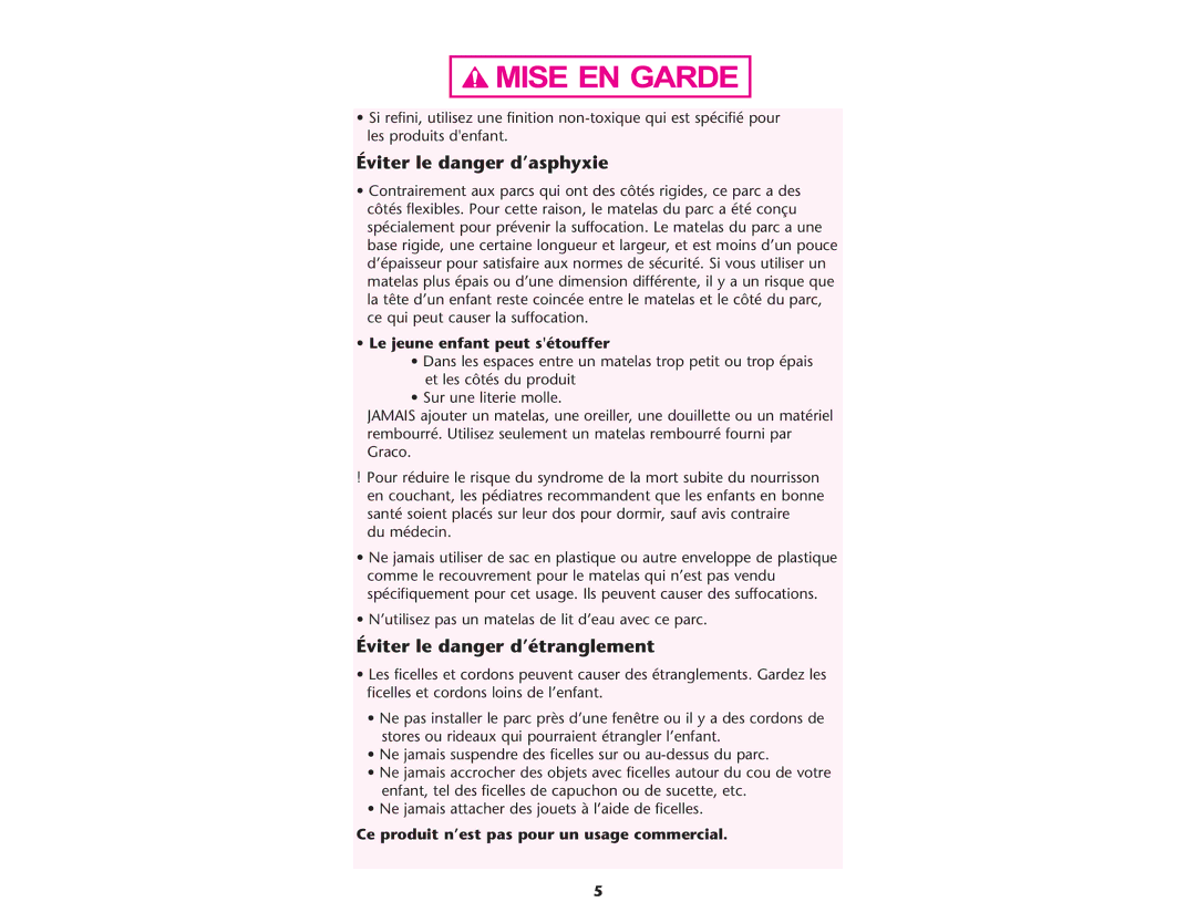 Graco ISPP056AB manual Éviter le danger d’asphyxie, Éviter le danger d’étranglement, Le jeune enfant peut sétouffer 