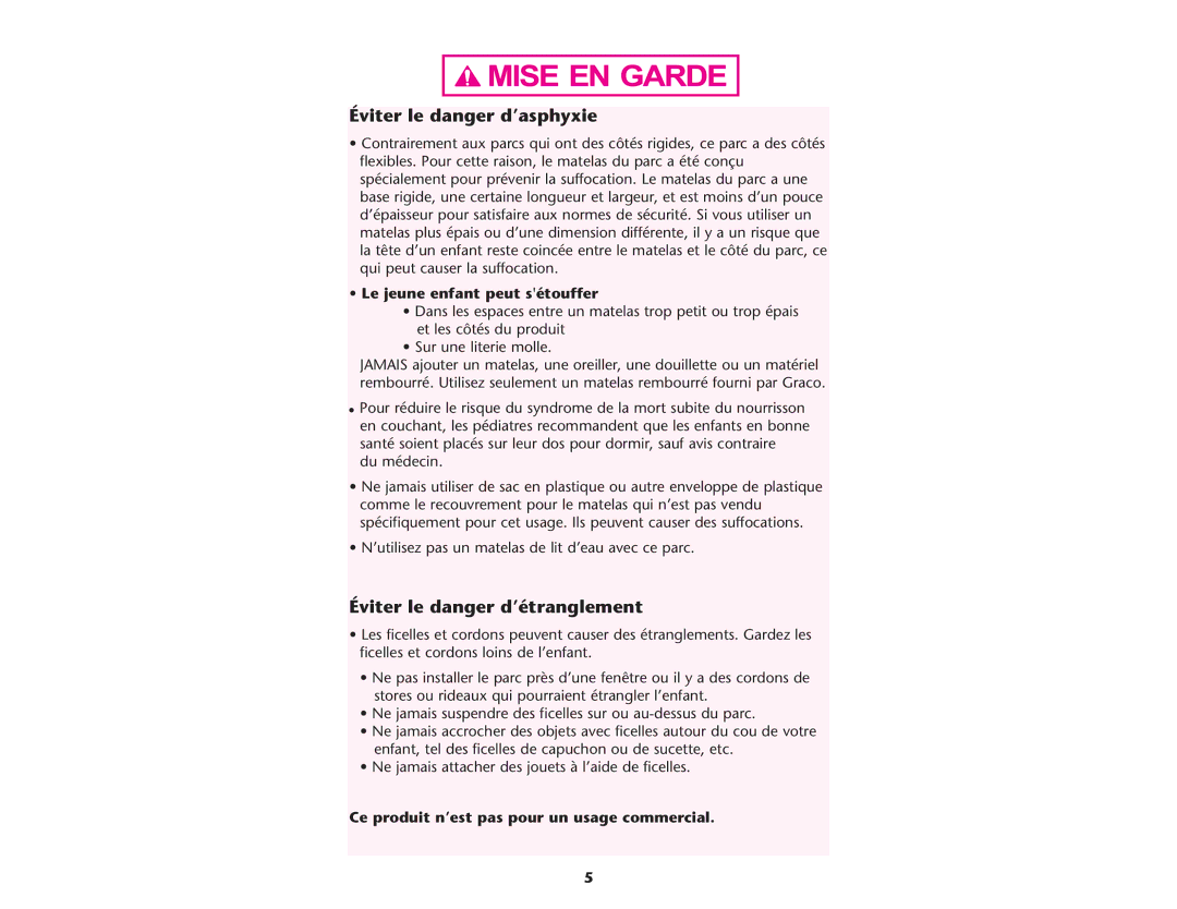 Graco ISPP062AA manual Éviter le danger d’asphyxie, Éviter le danger d’étranglement, Le jeune enfant peut sétouffer 