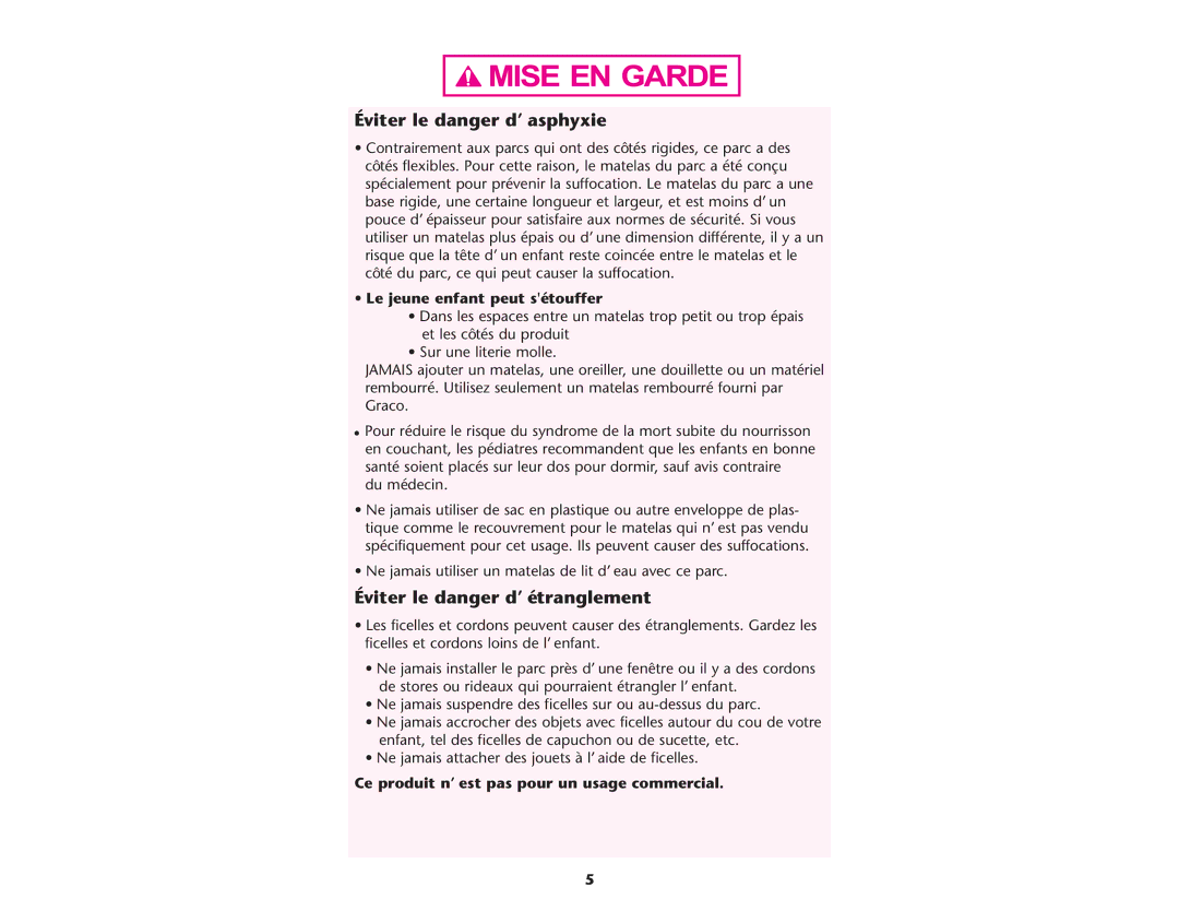 Graco ISPP064AC manual Éviter le danger d’ asphyxie, Éviter le danger d’ étranglement, Le jeune enfant peut sétouffer 