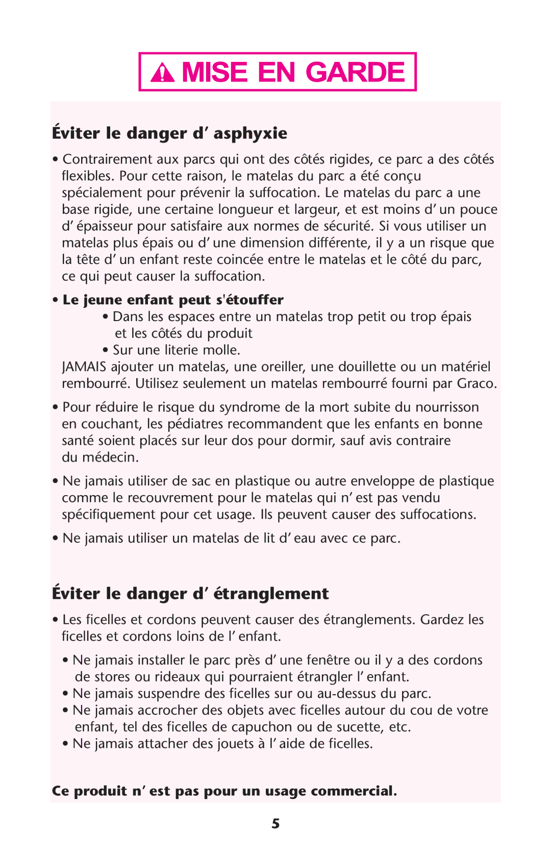 Graco ISPP072AC owner manual Éviter le danger d’a sphyxie, Éviter le danger d’étra nglement, Le jeune enfant peut sétouffer 