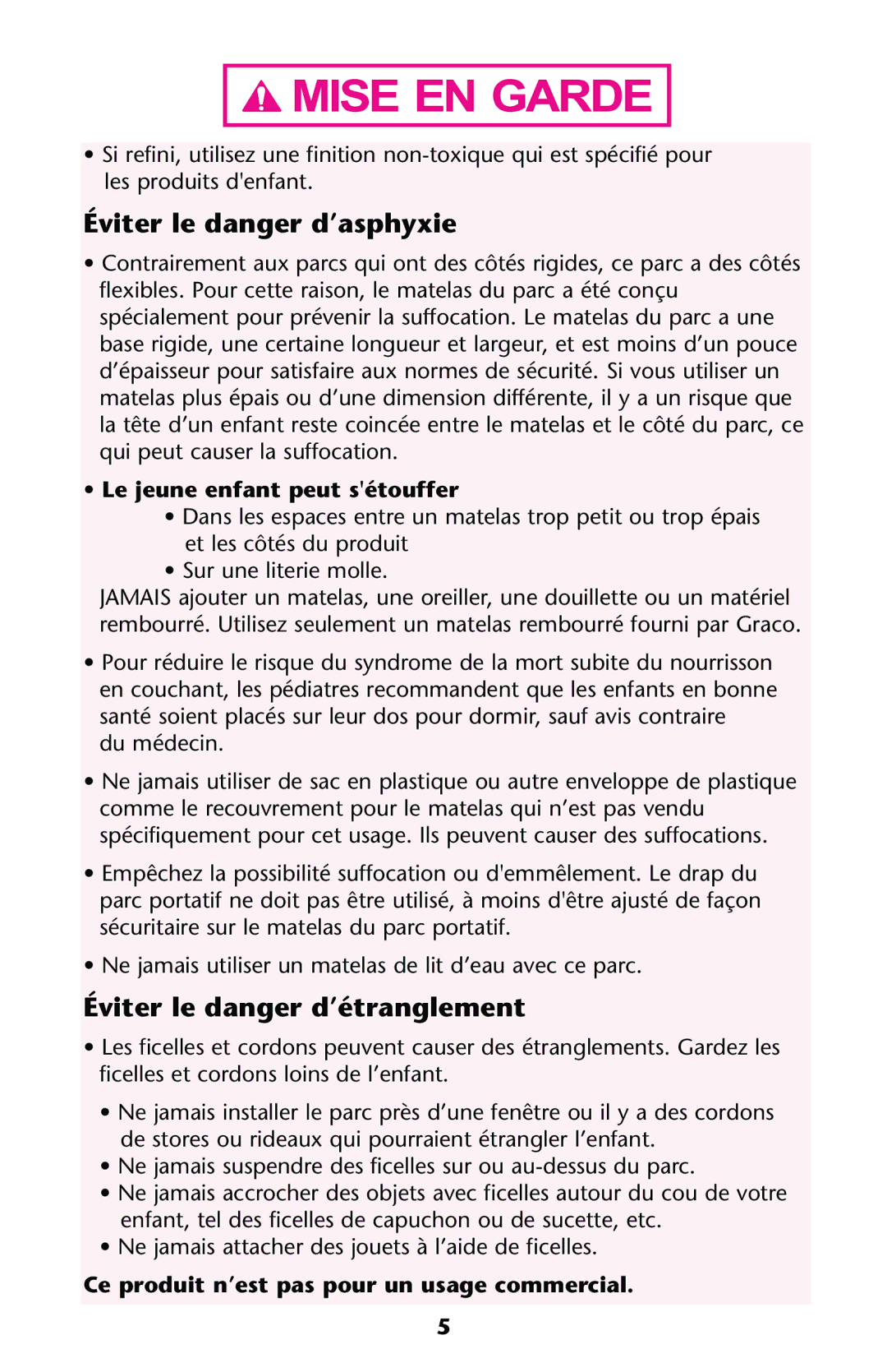 Graco ISPP072AF manual Éviter le danger d’asphyxie, Éviter le danger d’étranglement, Le jeune enfant peut sétouffer 