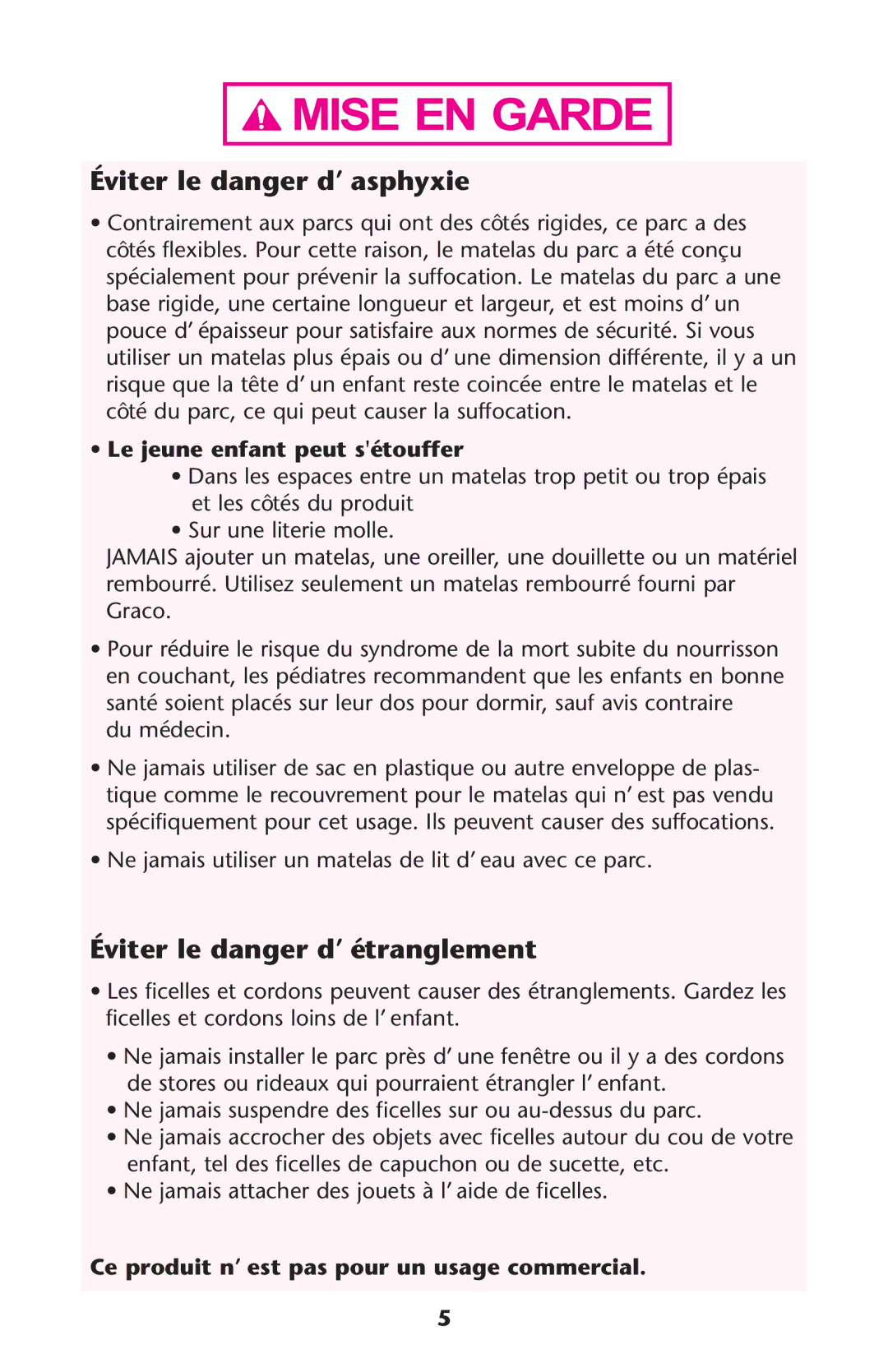 Graco ISPP077AB owner manual Le jeune enfant peut sétouffer, Ce produit n’est pas pour un usage commercial 