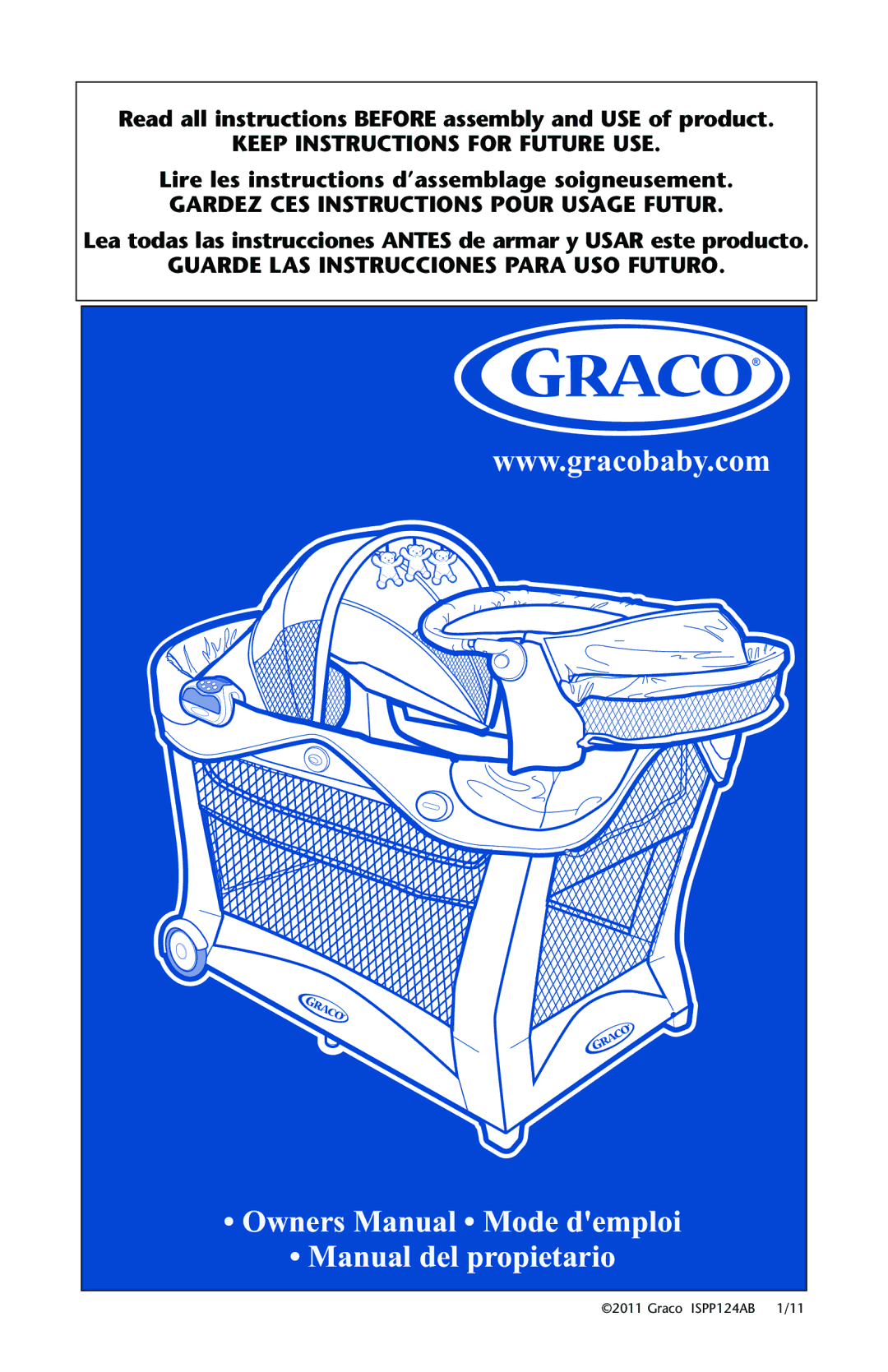 Graco ISPP124AB 1/11 owner manual Read all instructions Before assembly and USE of product 