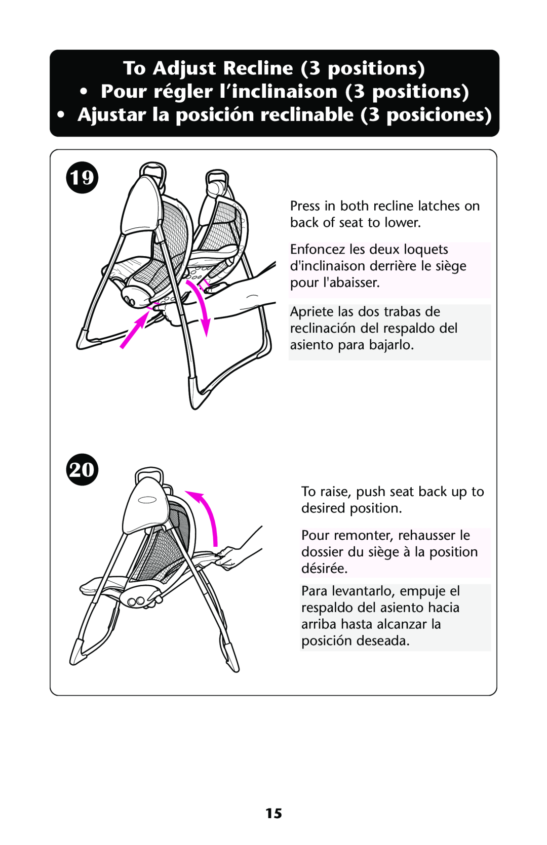 Graco ISPS031AA owner manual To Adjust Recline 3 positions Pour régler l’inclinaison 3 positions 