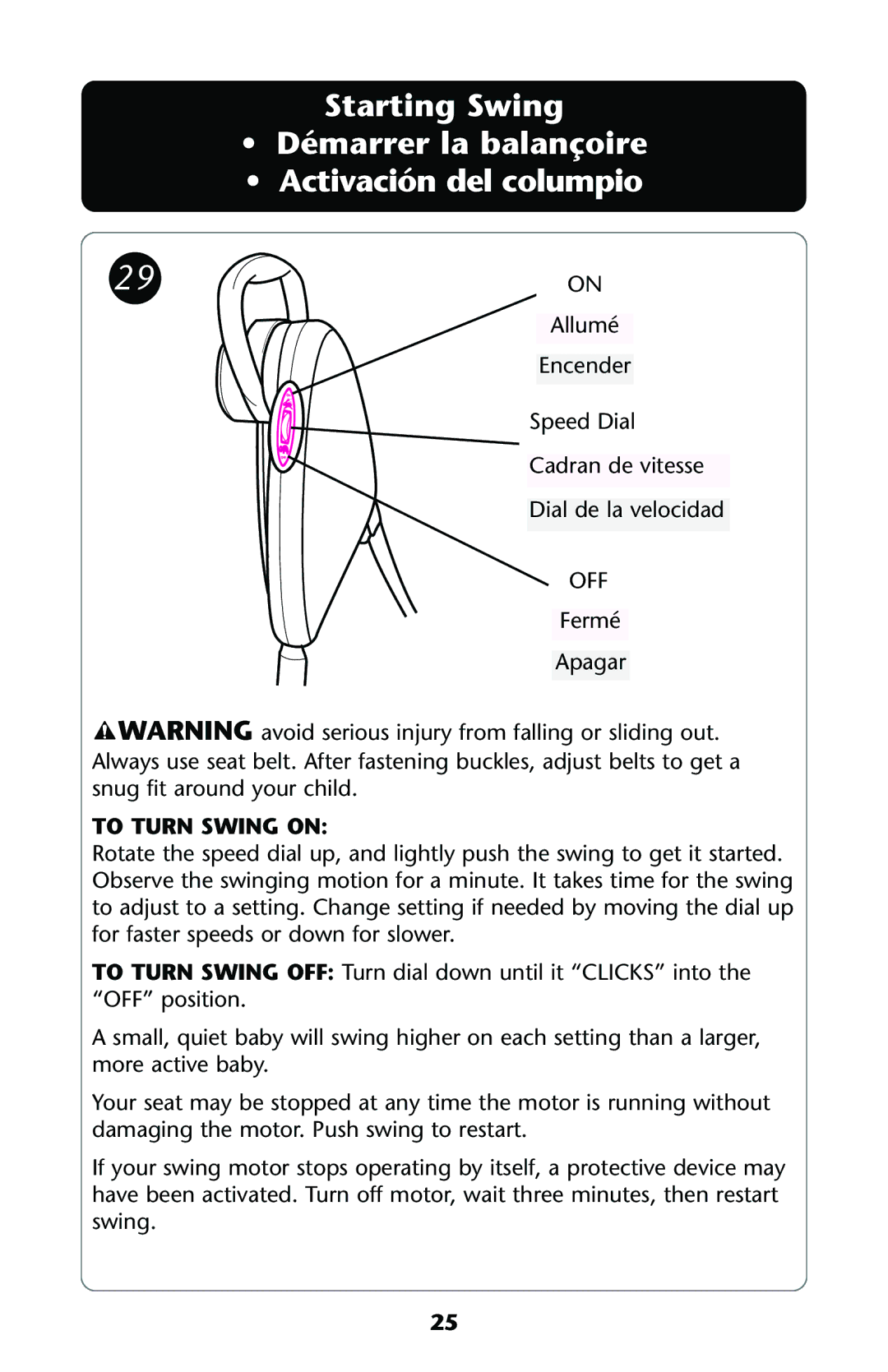 Graco ISPS031AA owner manual 29ON, To Turn Swing on 