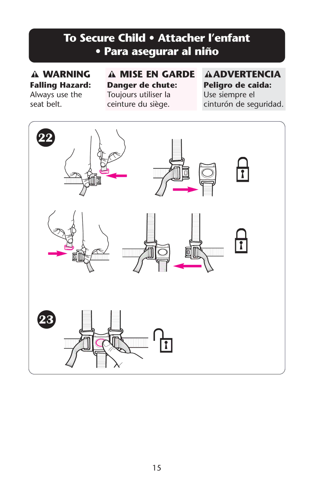 Graco ISPS035AB owner manual To Secure Child Attacher l’enfant Para asegurar al niño, Mise EN Garde Advertencia 