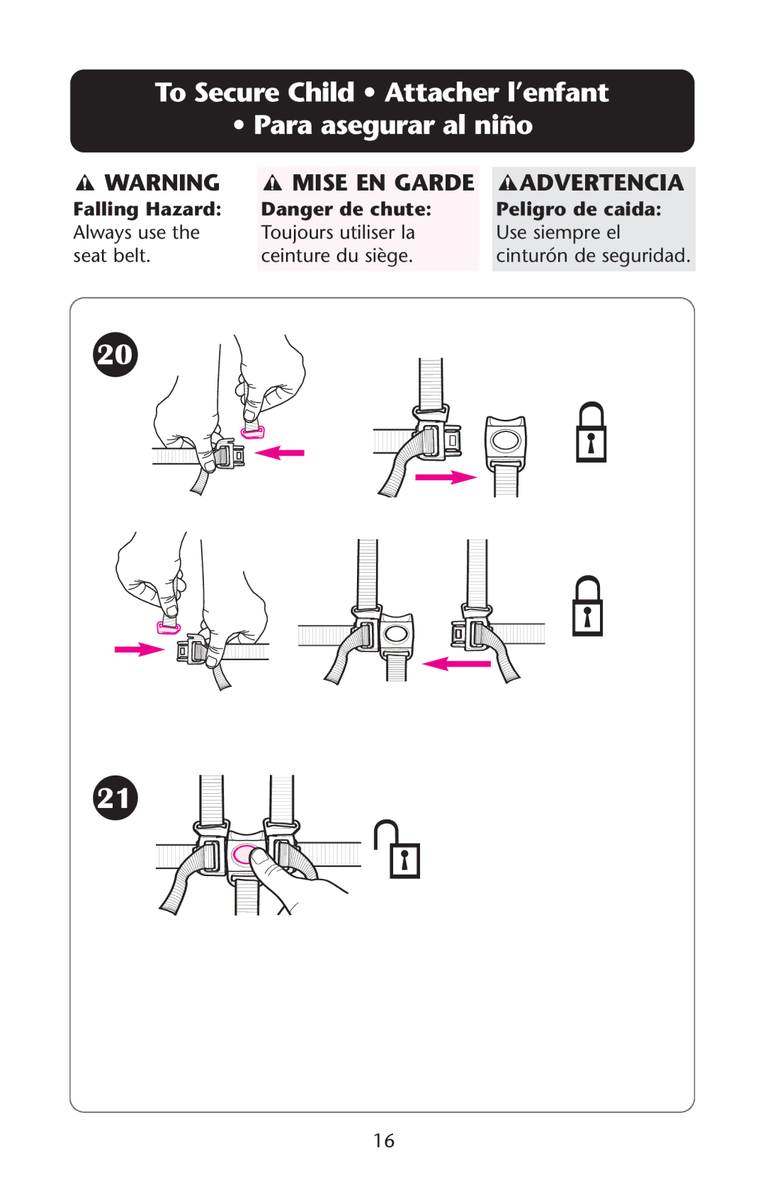 Graco ISPS041AA manual To Secure Child Attacher l’enfant Para asegurar al niño, Mise EN Garde Advertencia 