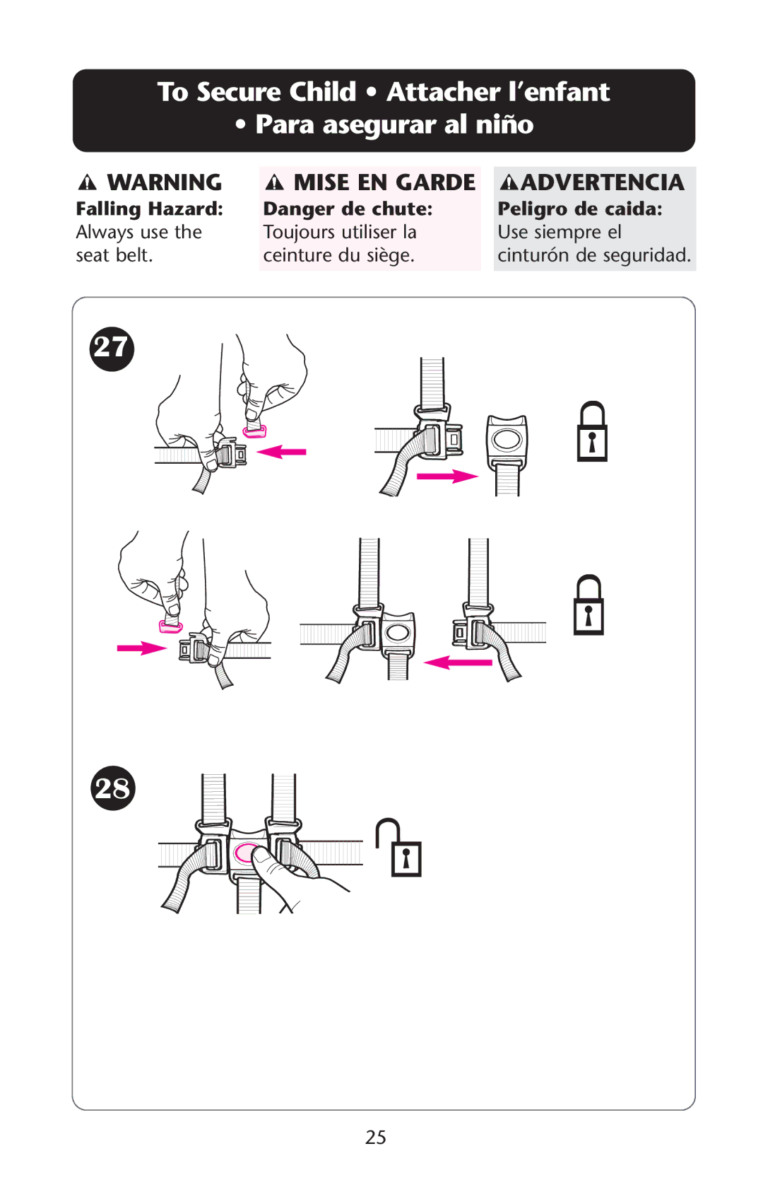 Graco ISPS042AA manual To Secure Child Attacher l’enfant Para asegurar al niño, Mise EN Garde Advertencia 