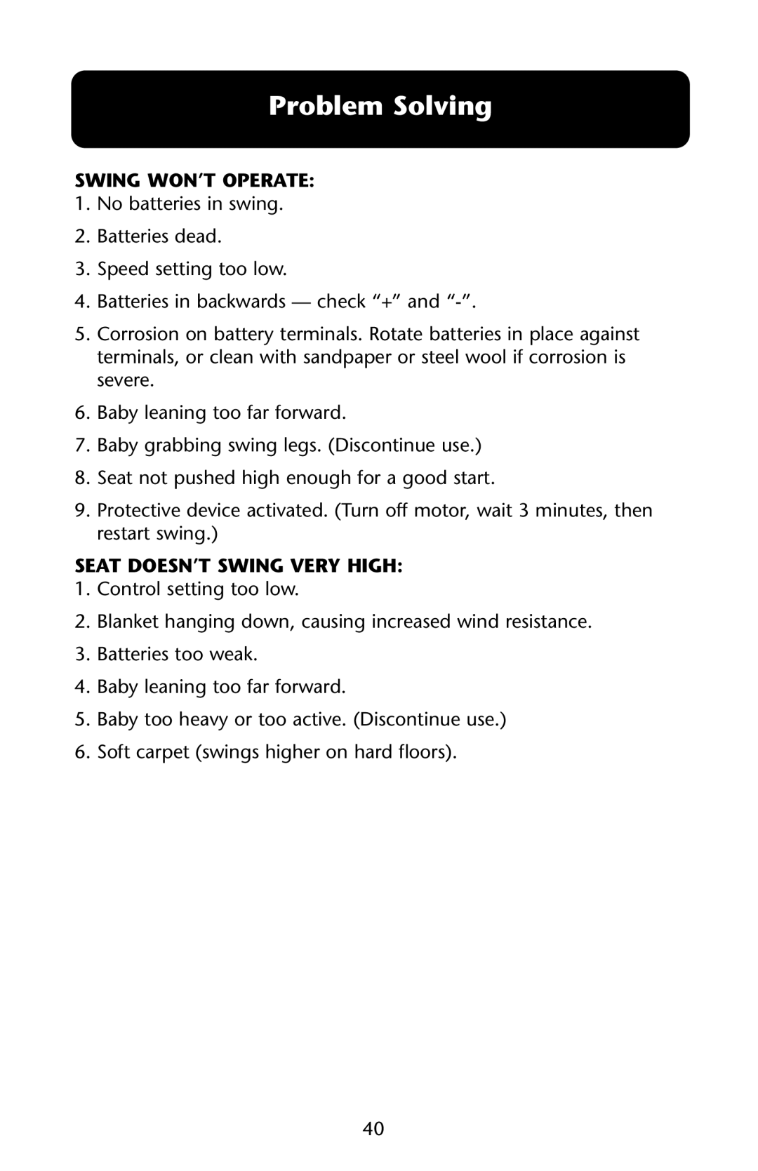 Graco ISPS042AA manual Problem Solving, Swing WON’T Operate, Seat DOESN’T Swing Very High 