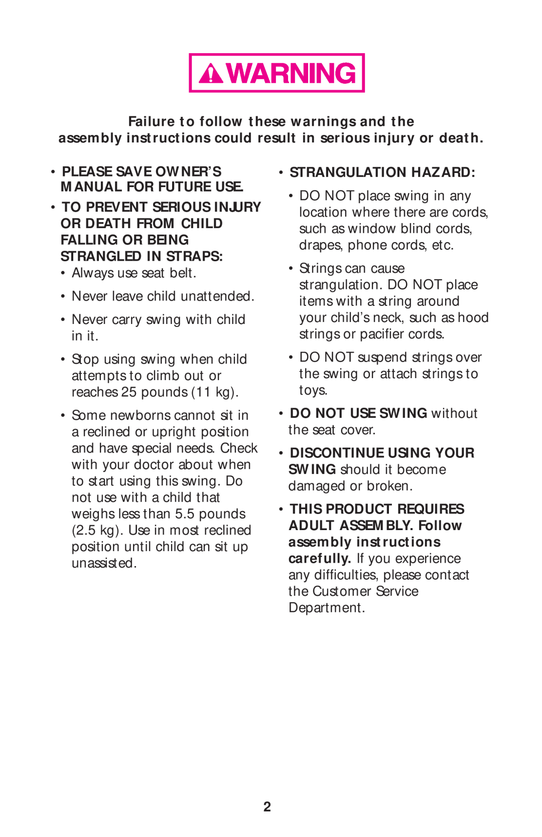 Graco ISPS055AA manual Failure to follow these warnings and the 