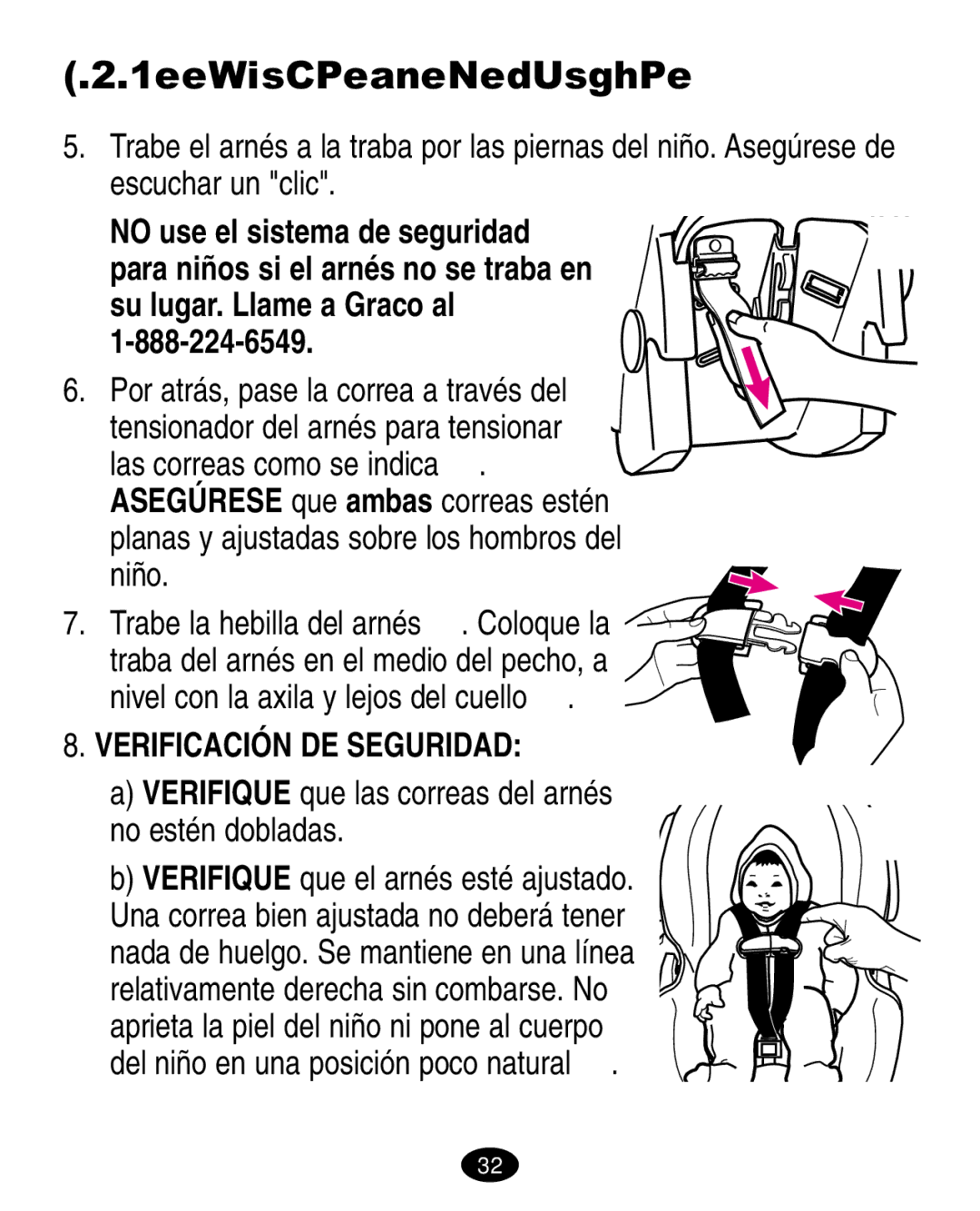 Graco LiteRiders manual 1 Arnés de 3 puntos, Verifique que las correas del arnés no estén dobladas 