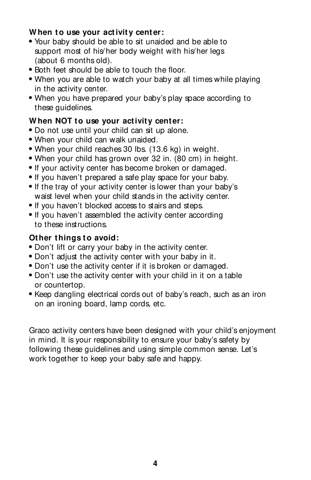 Graco little tikes manual When to use your activity center, When not to use your activity center, Other things to avoid 