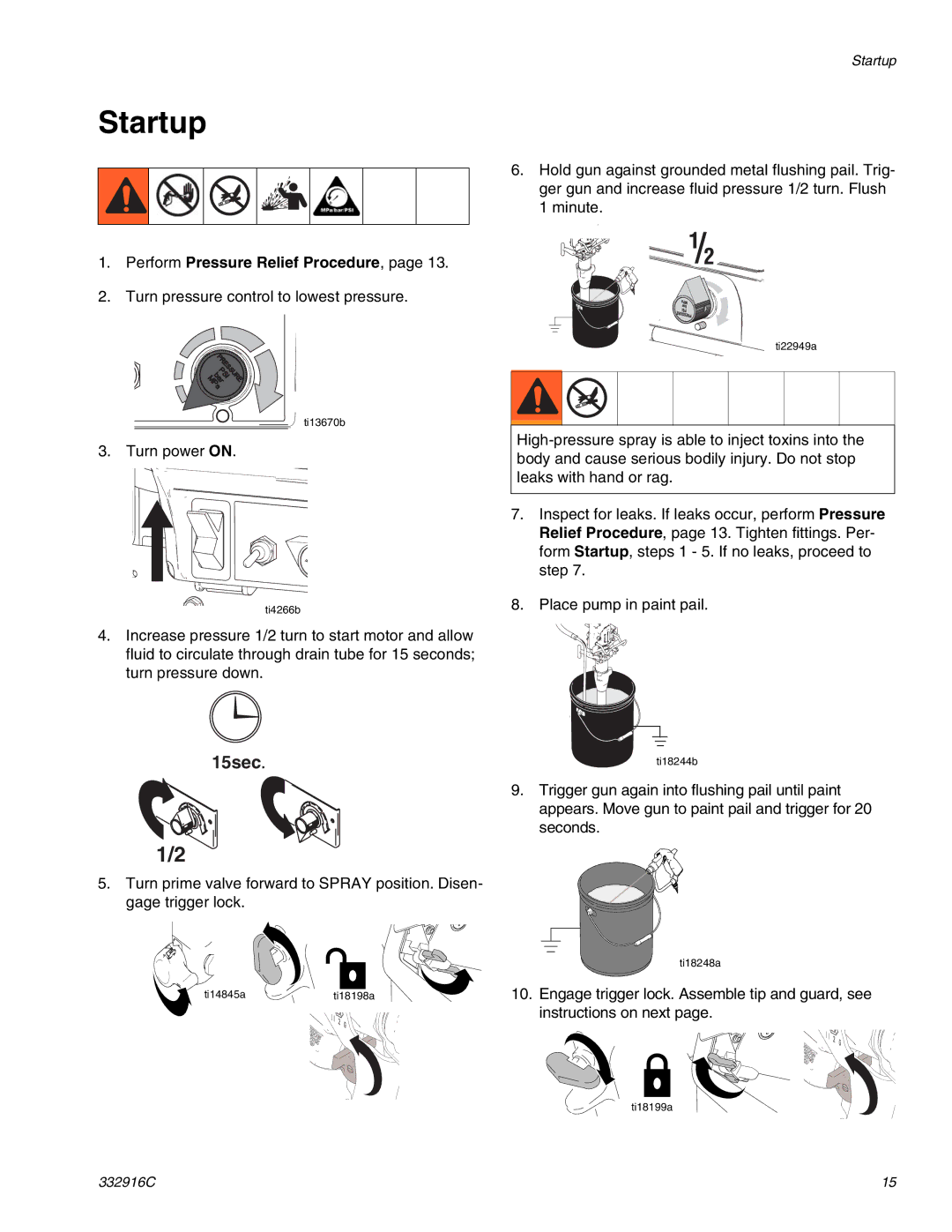 Graco 1595, Mark VII, Mark IV, Mark X, 795, 695, 1095 important safety instructions Startup, Perform Pressure Relief Procedure 