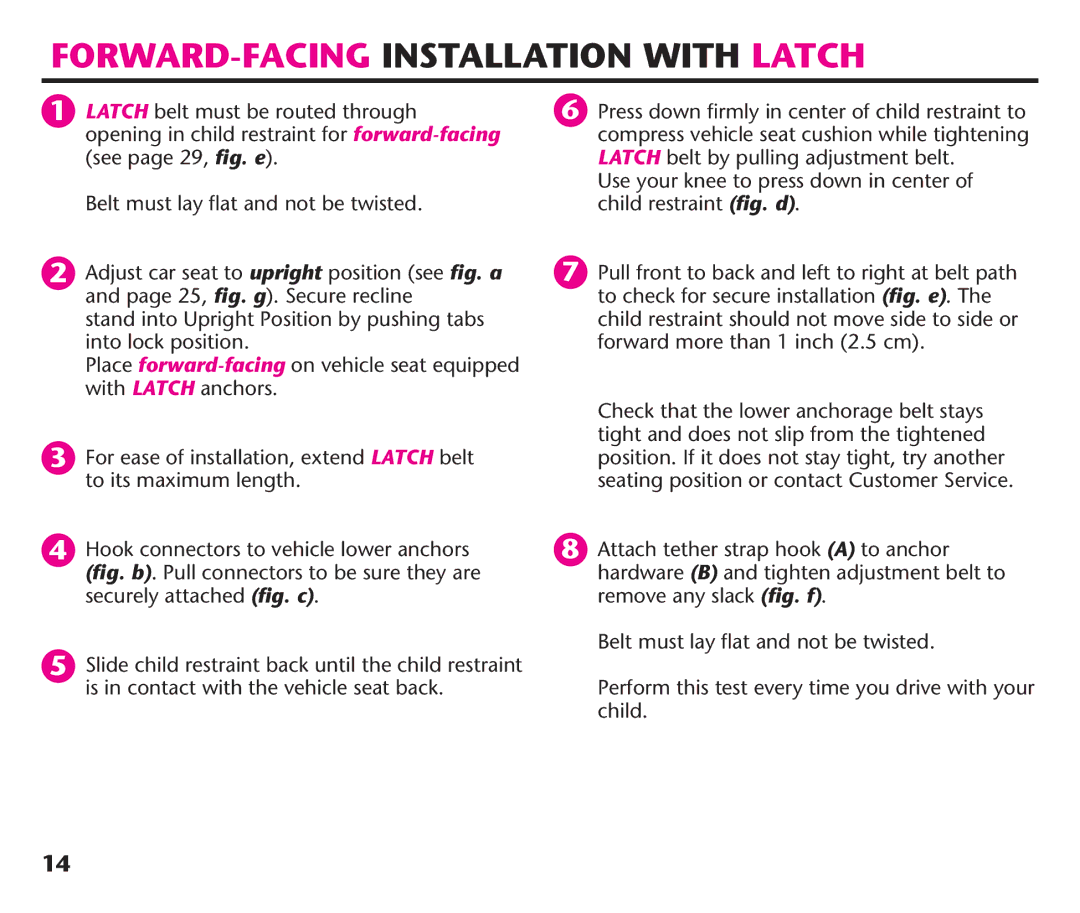 Graco PD106974A, 1758573 manual FORWARD-FACING Installation with Latch 