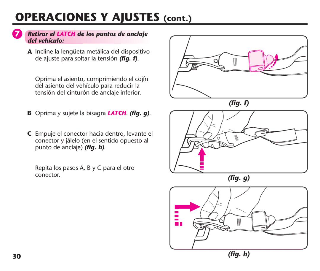 Graco PD106974A, 1758573 manual Retirar el Latch de los puntos de anclaje del vehículo 