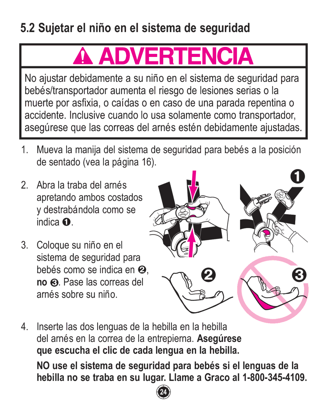 Graco PD108195A, 1749531 owner manual Sujetar el niño en el sistema de seguridad, Indica  