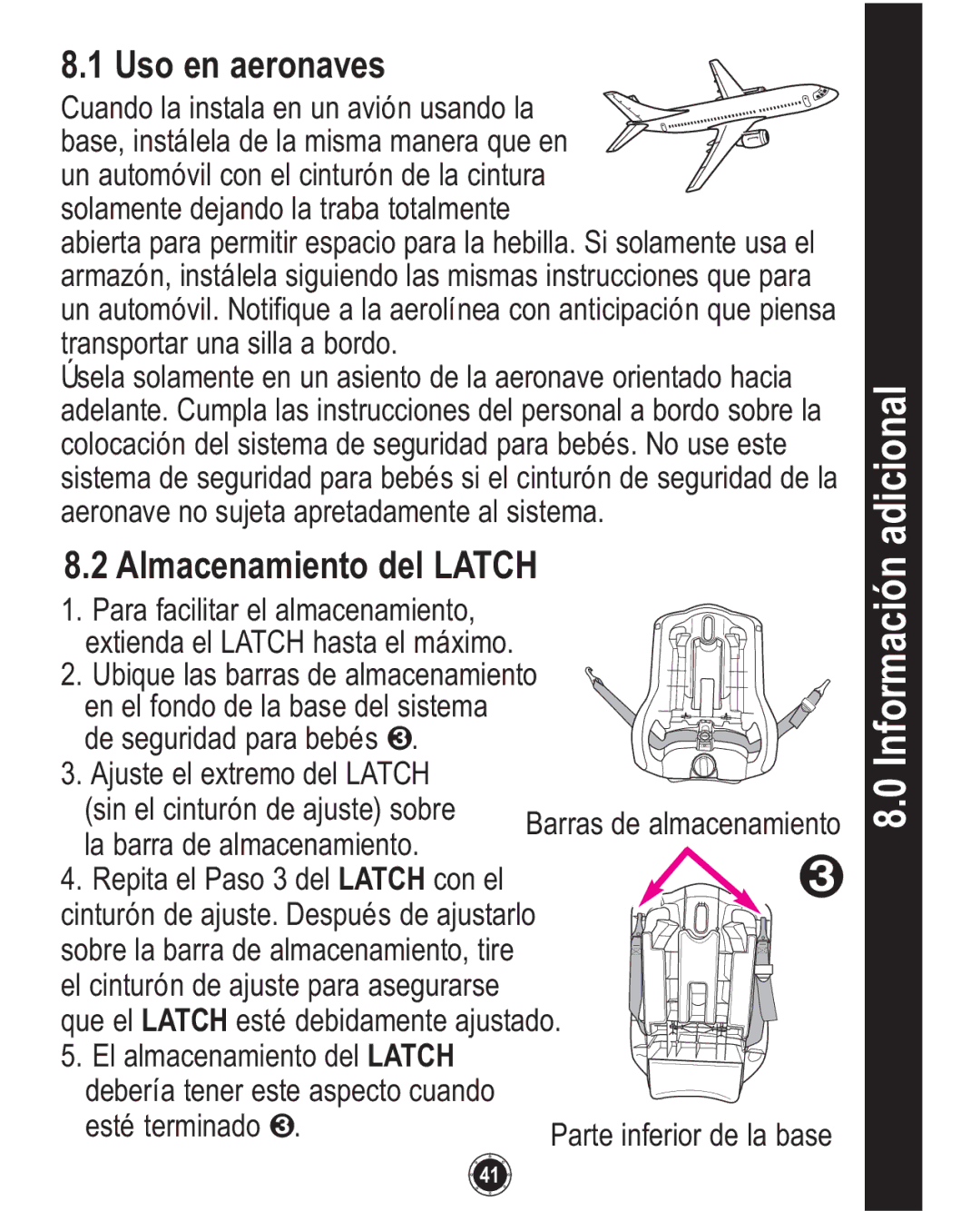 Graco 1749531, PD108195A owner manual Información adicional, Uso en aeronaves, Almacenamiento del Latch 