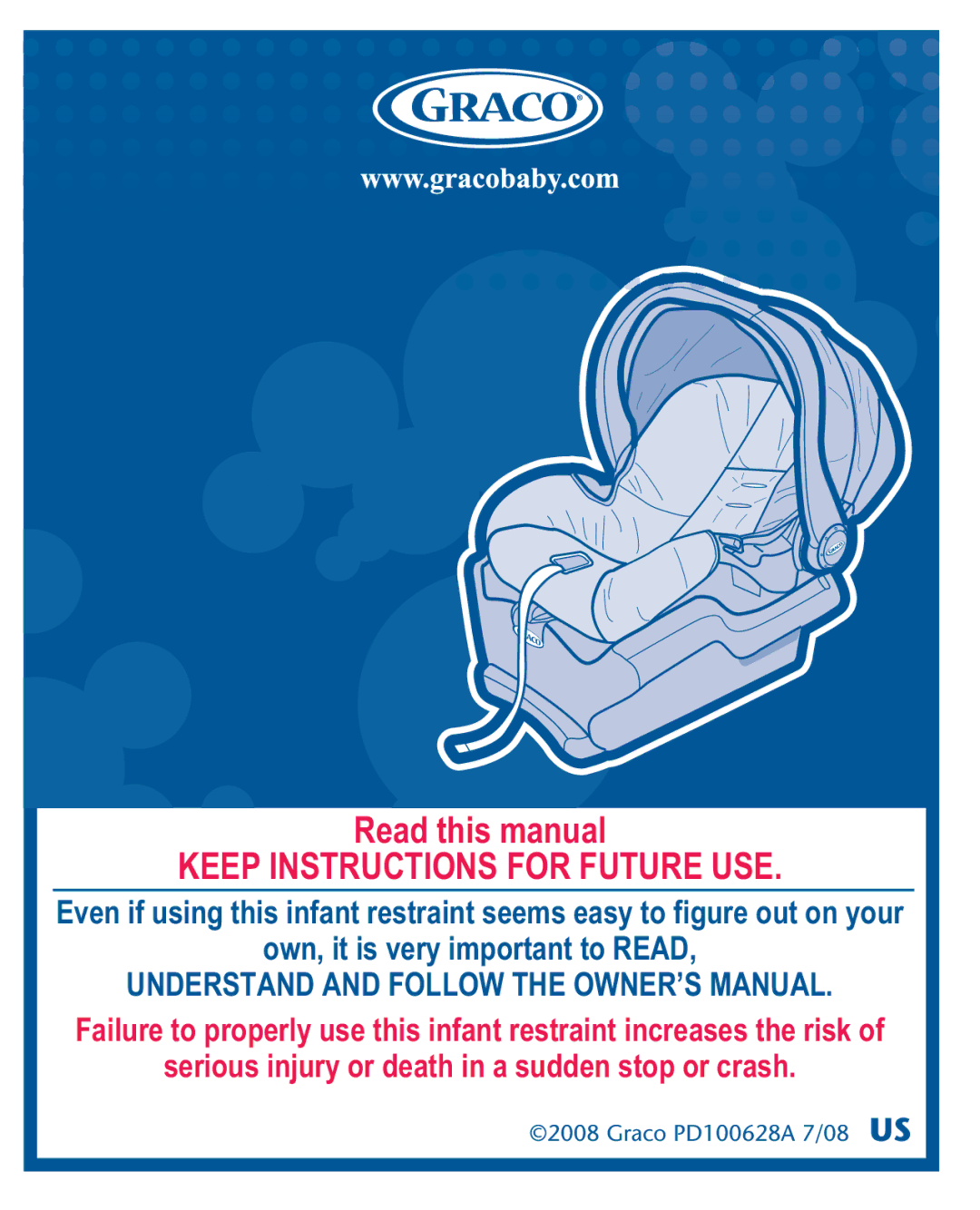 Graco 1749531, PD108195A owner manual Keep Instructions for Future USE 