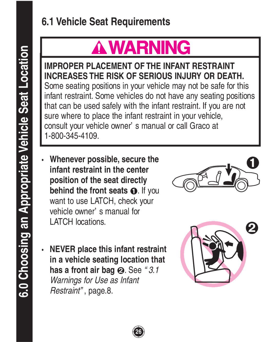 Graco PD108195A, 1749531 owner manual Choosing an Appropriate Vehicle Seat Location, Vehicle Seat Requirements 